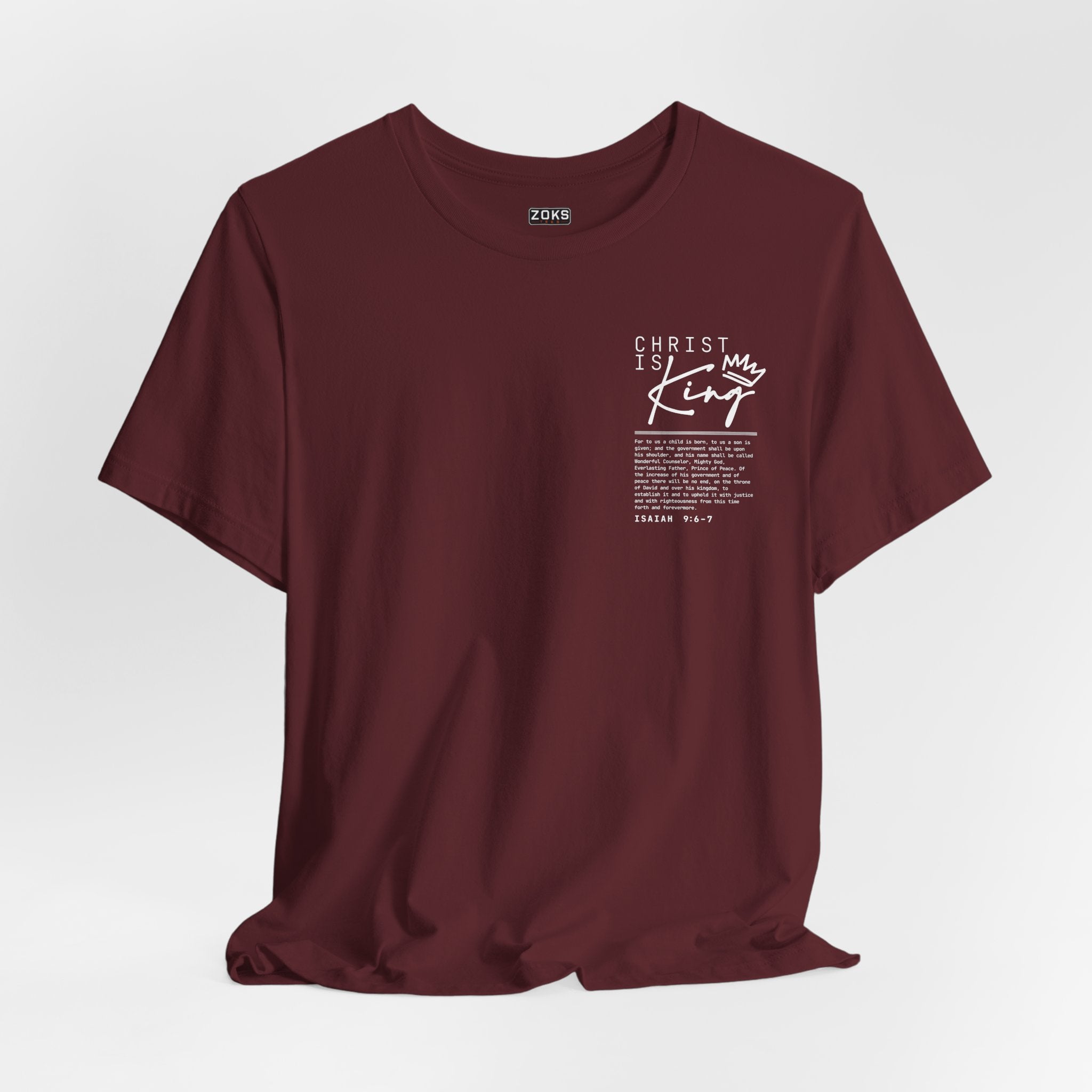 Christ Is King Tee — Isaiah 9:6-7 Christian Graphic T-Shirt