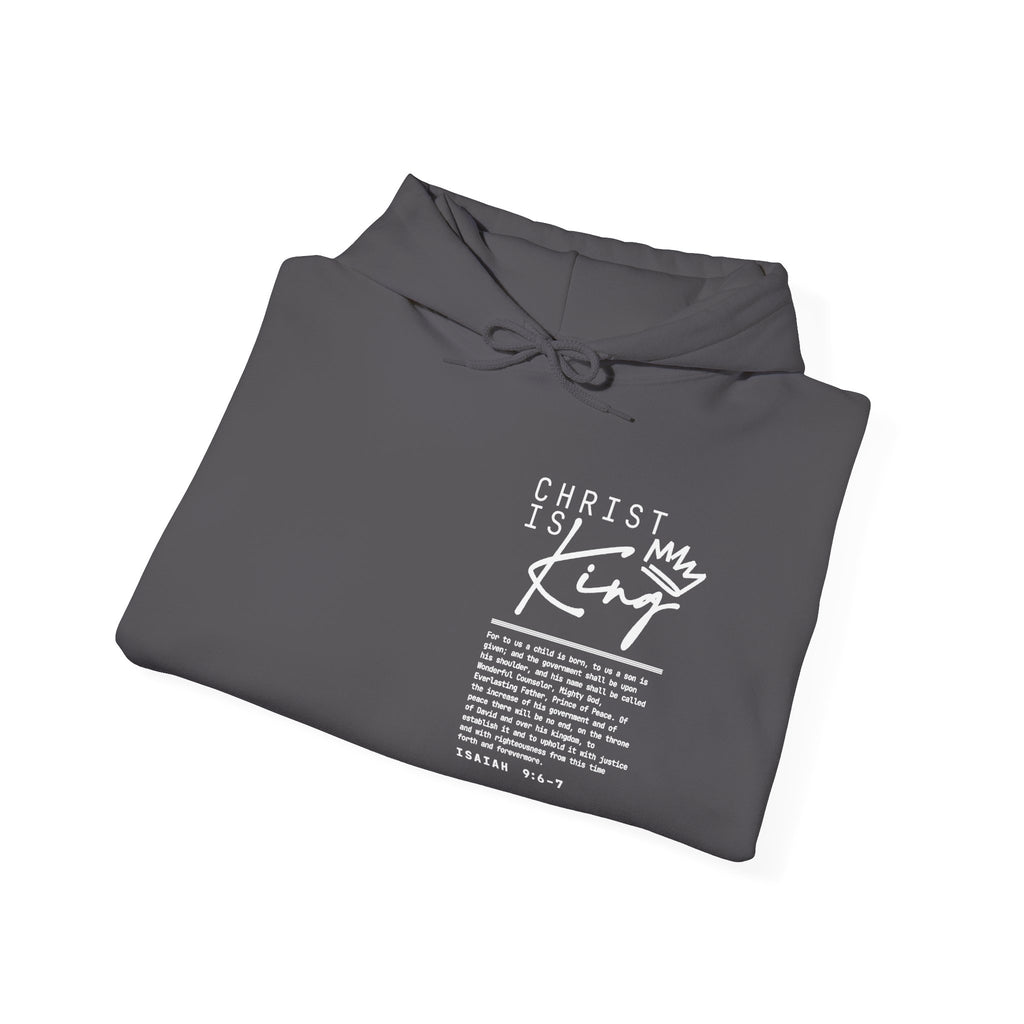 Christ is King Hoodie — Isaiah 9:6-7 Bible Verse Christian Sweatshirt