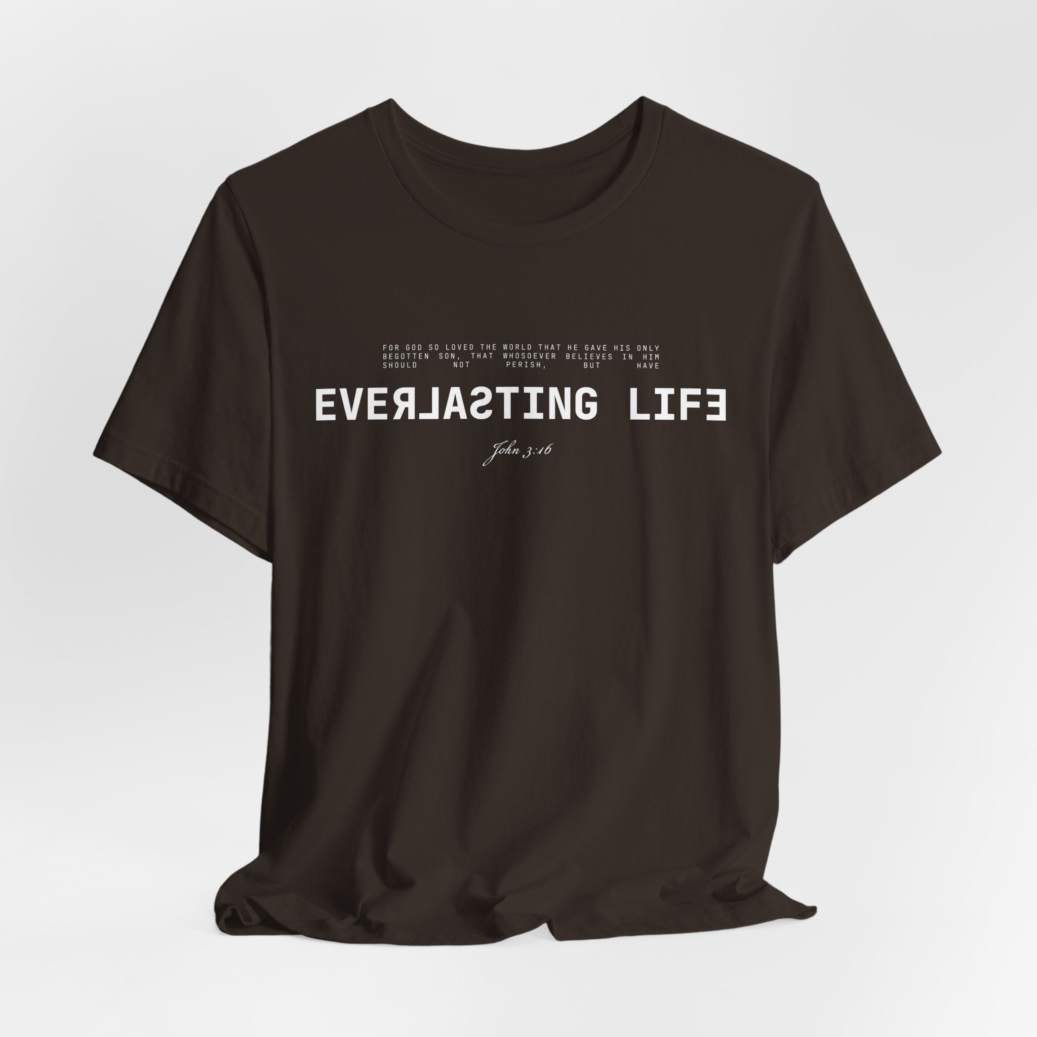 Everlasting Life John 3:16 T-Shirt — Christian Faith Scripture Tee