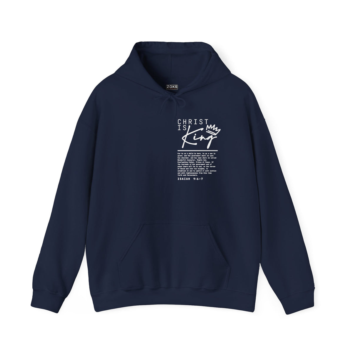 Christ is King Hoodie — Isaiah 9:6-7 Bible Verse Christian Sweatshirt