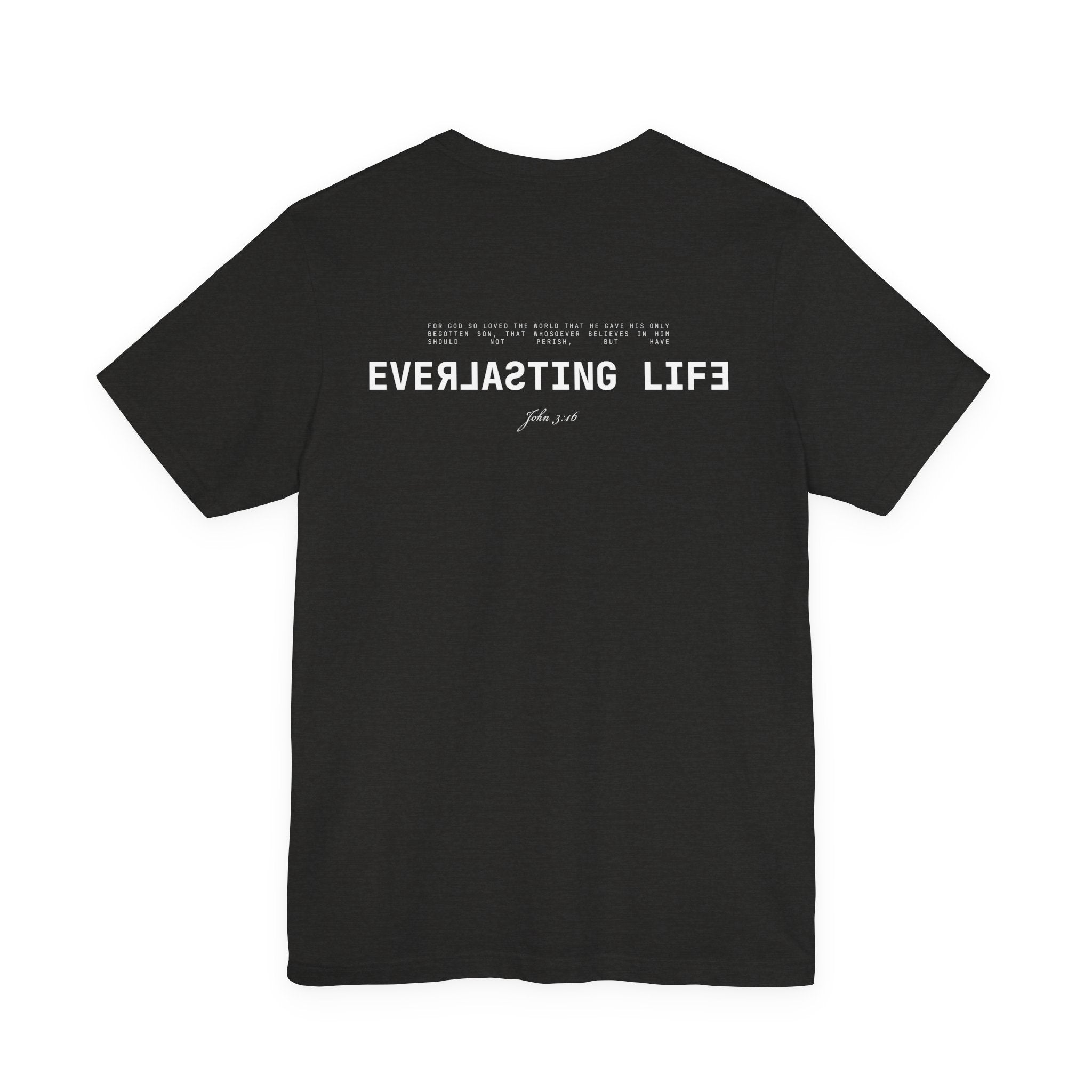 Everlasting Life John 3:16 T-Shirt — Christian Faith Scripture Tee