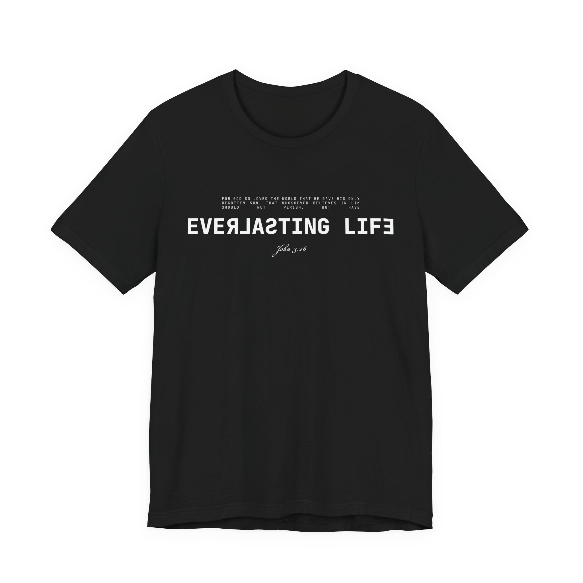 Everlasting Life John 3:16 T-Shirt — Christian Faith Scripture Tee