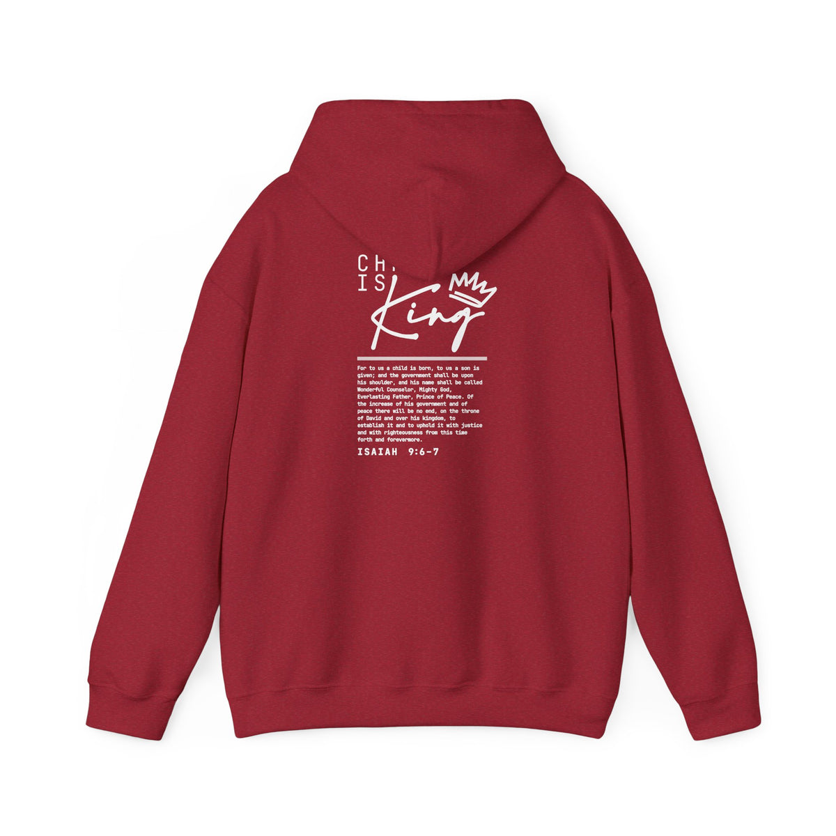 Christ is King Hoodie — Isaiah 9:6-7 Bible Verse Christian Sweatshirt