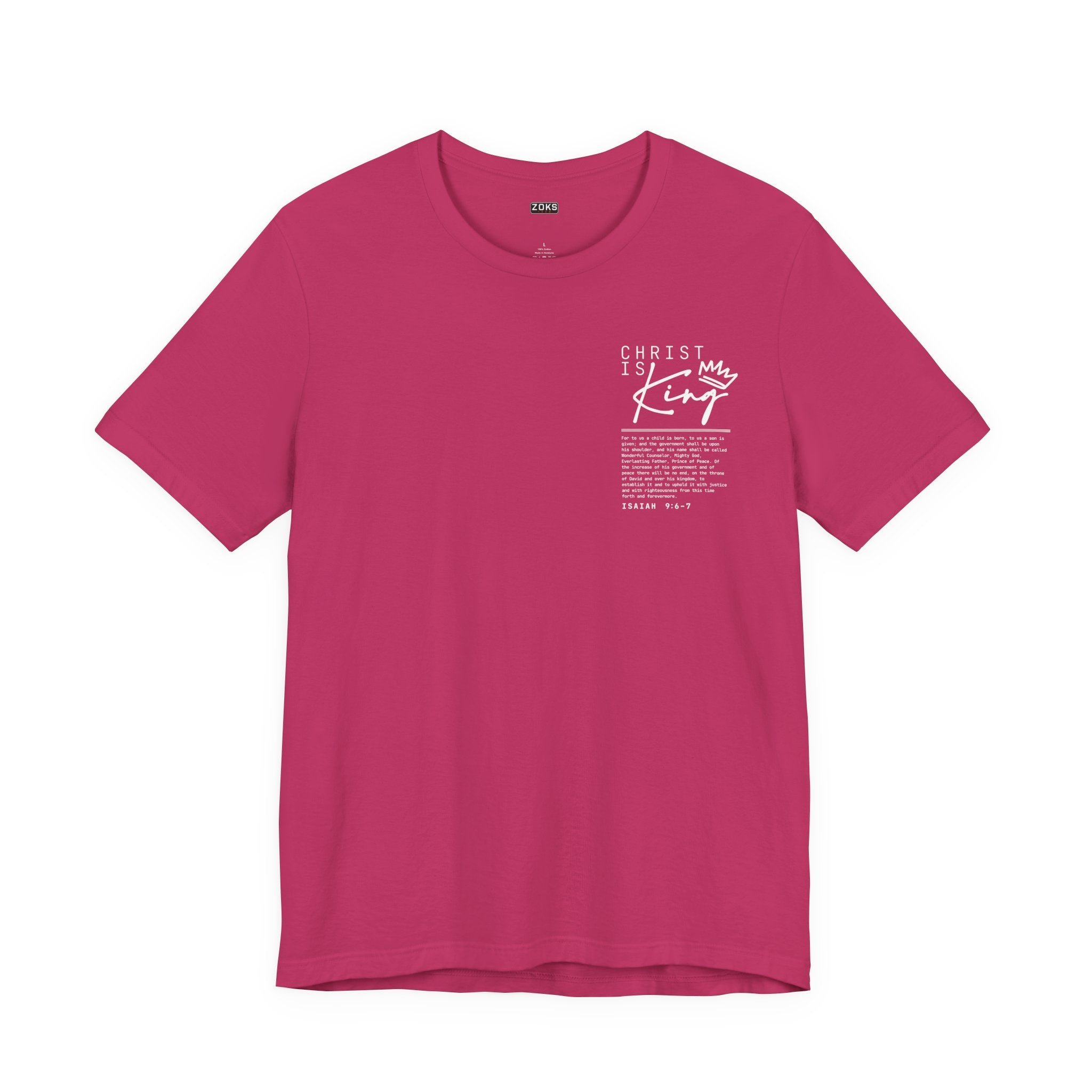 Christ Is King Tee — Isaiah 9:6-7 Christian Graphic T-Shirt