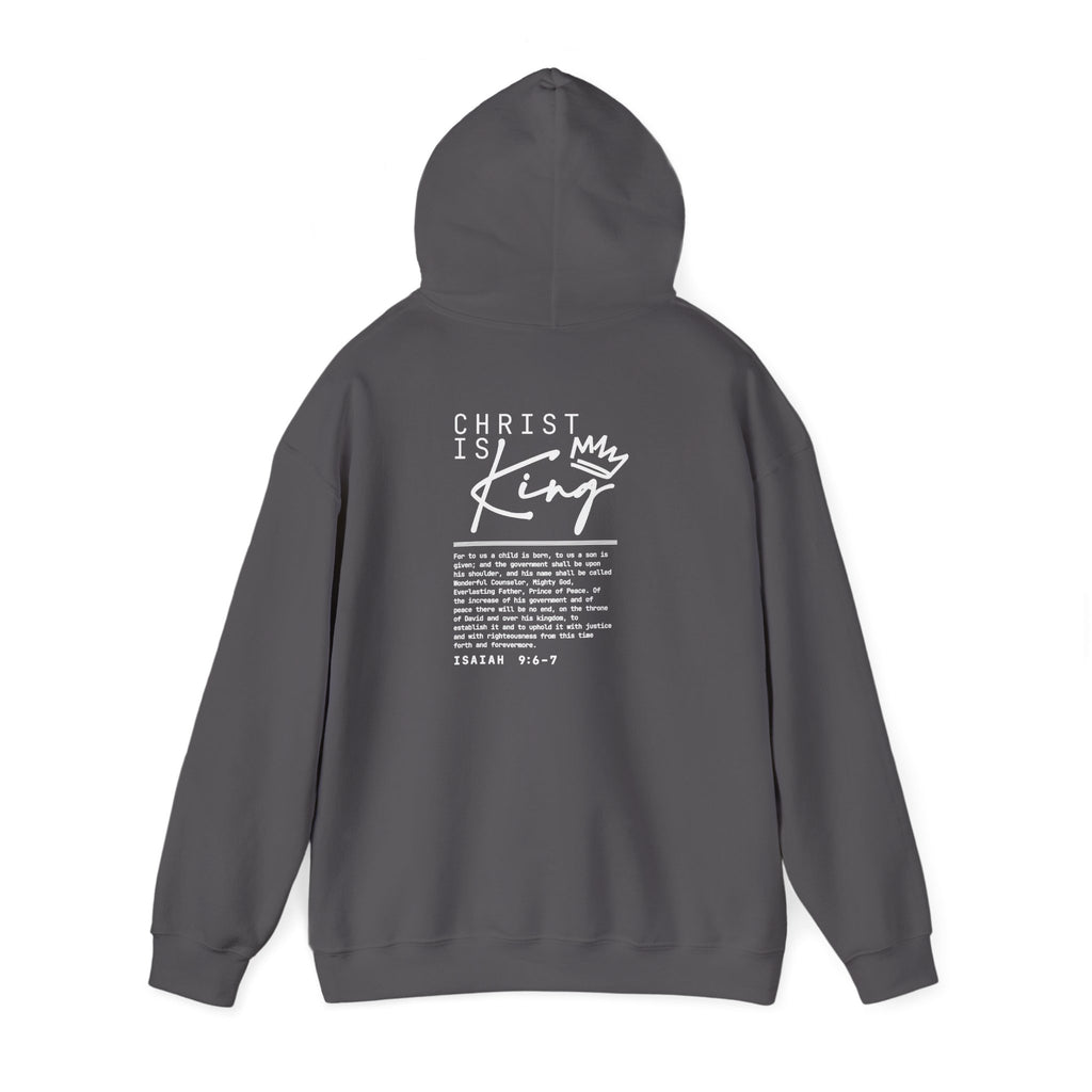 Christ is King Hoodie — Isaiah 9:6-7 Bible Verse Christian Sweatshirt