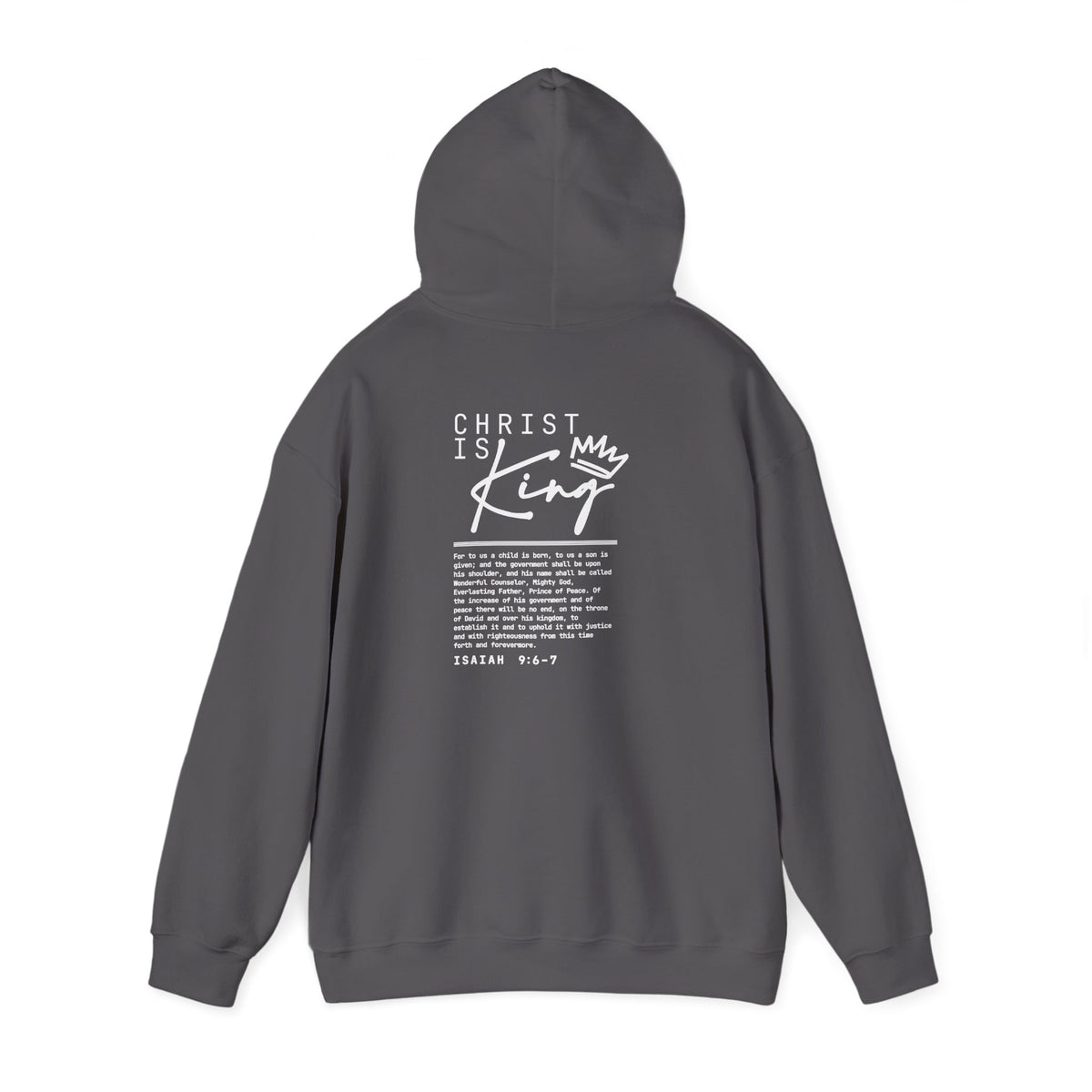 Christ is King Hoodie — Isaiah 9:6-7 Bible Verse Christian Sweatshirt