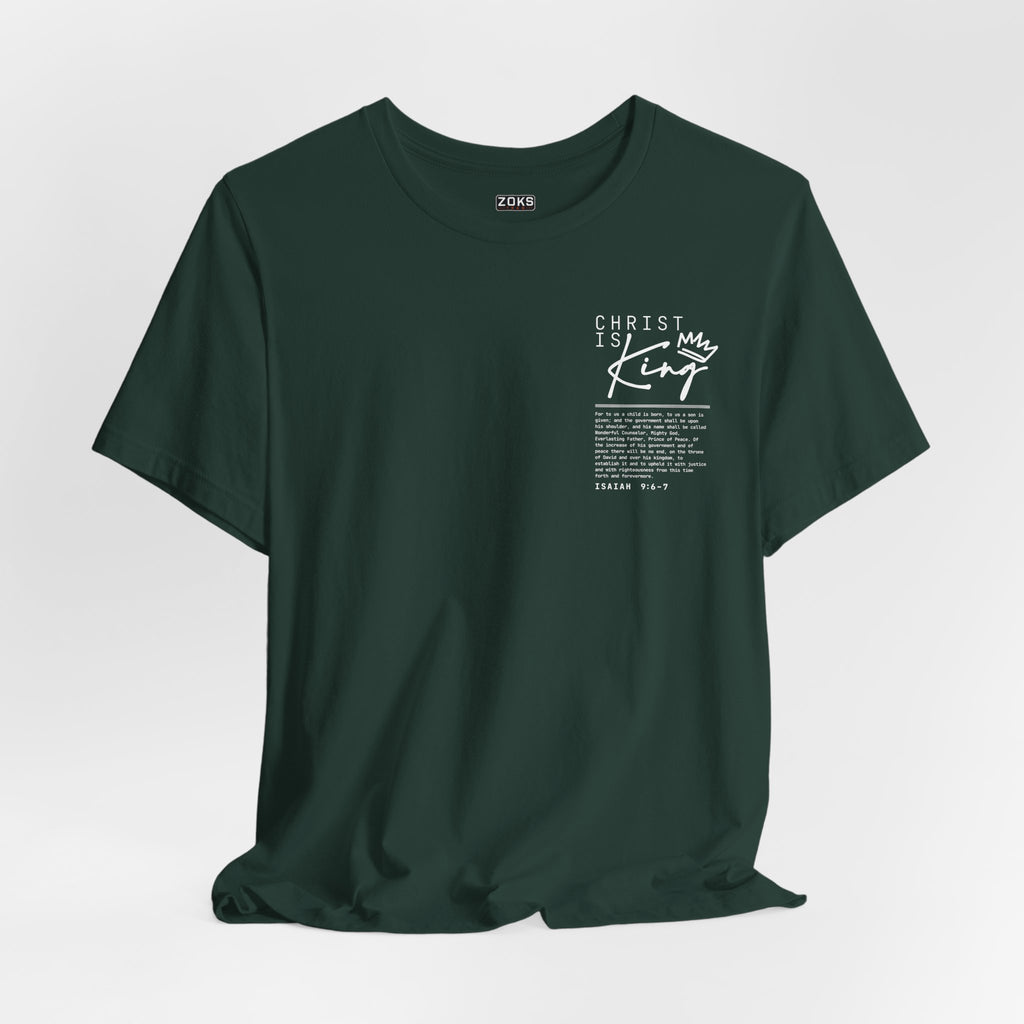 Christ Is King Tee — Isaiah 9:6-7 Christian Graphic T-Shirt