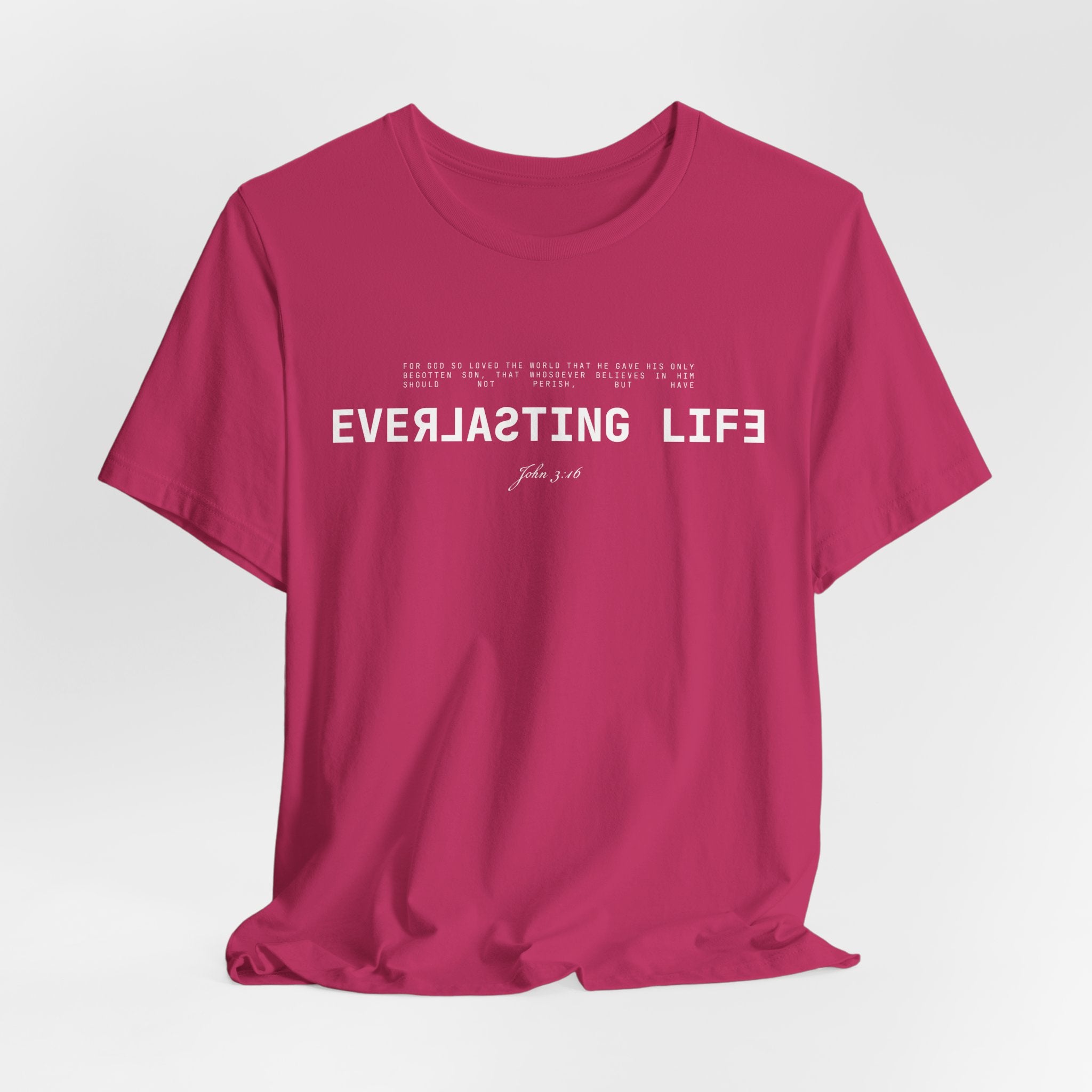Everlasting Life John 3:16 T-Shirt — Christian Faith Scripture Tee