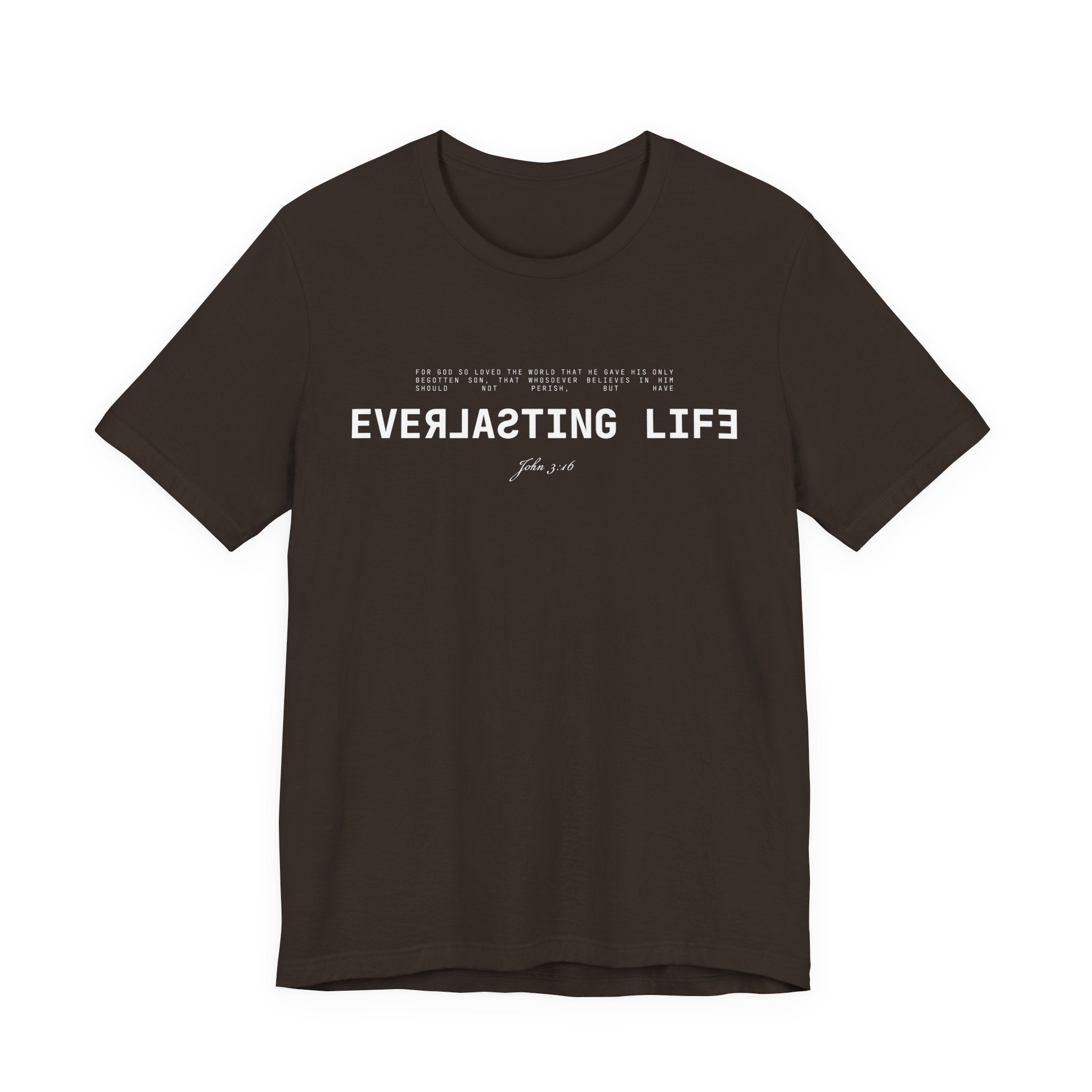 Everlasting Life John 3:16 T-Shirt — Christian Faith Scripture Tee