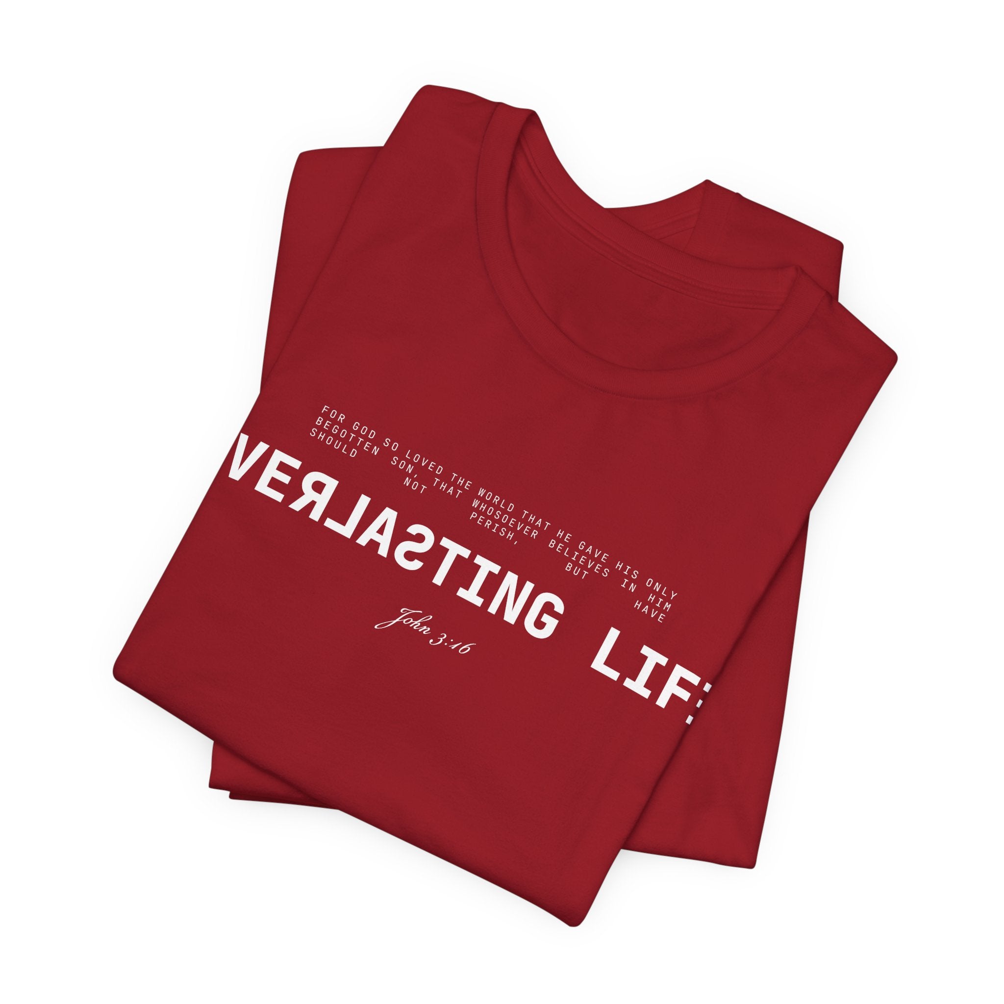 Everlasting Life John 3:16 T-Shirt — Christian Faith Scripture Tee