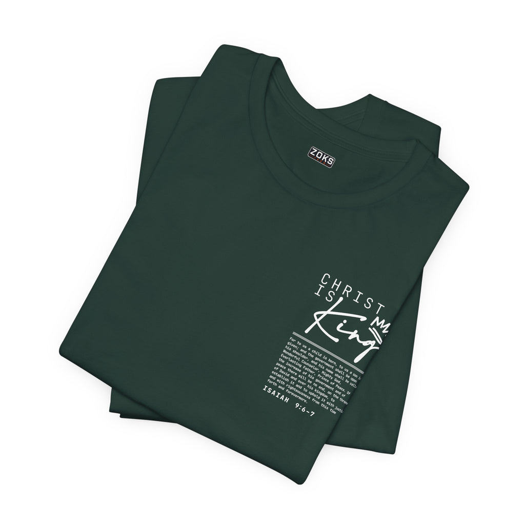Christ Is King Tee — Isaiah 9:6-7 Christian Graphic T-Shirt