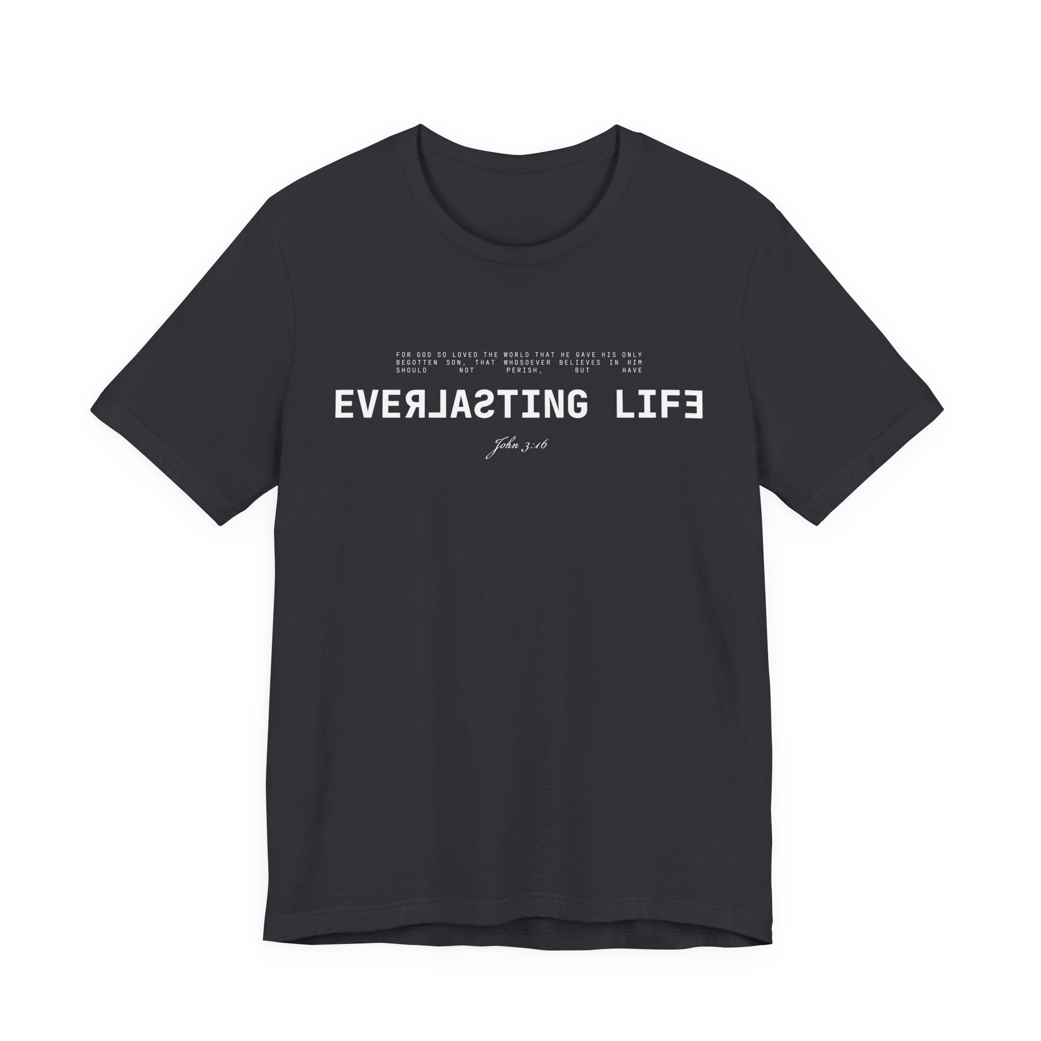 Everlasting Life John 3:16 T-Shirt — Christian Faith Scripture Tee