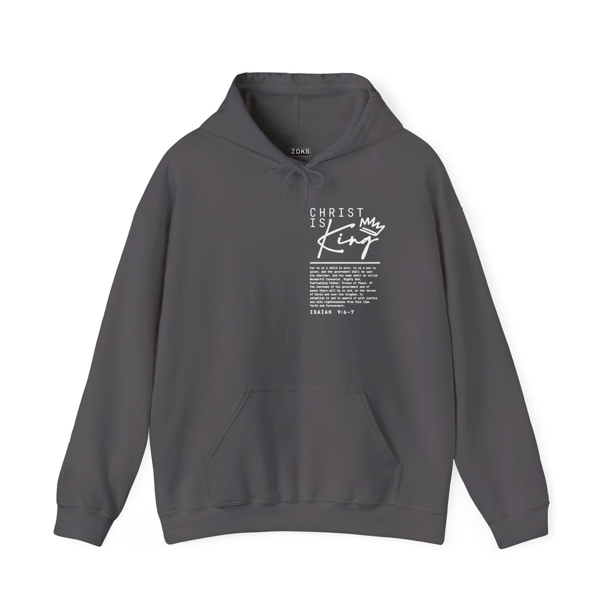 Christ is King Hoodie — Isaiah 9:6-7 Bible Verse Christian Sweatshirt