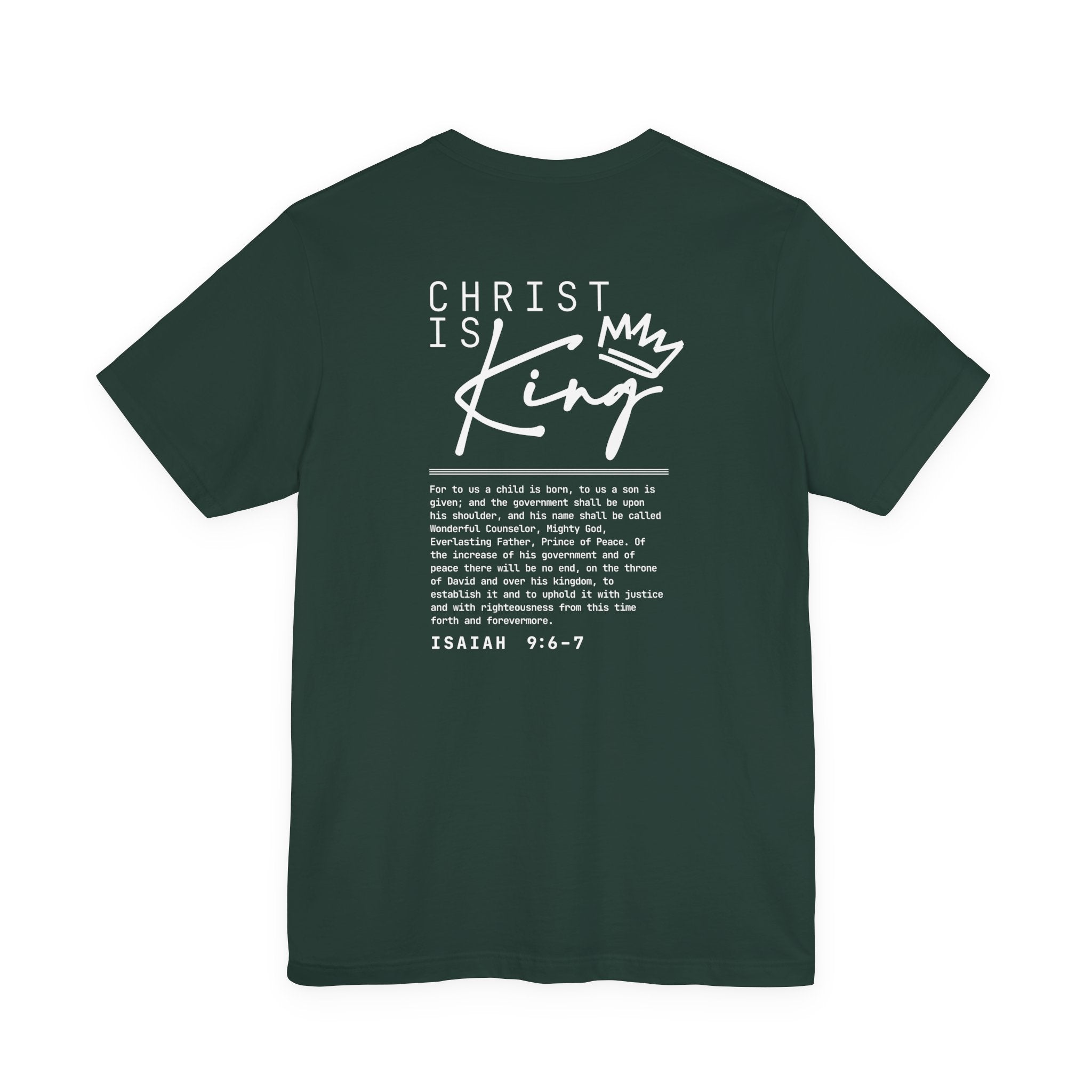 Christ Is King Tee — Isaiah 9:6-7 Christian Graphic T-Shirt