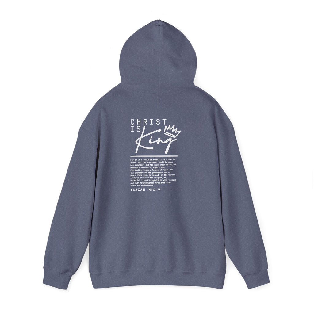 Christ is King Hoodie — Isaiah 9:6-7 Bible Verse Christian Sweatshirt