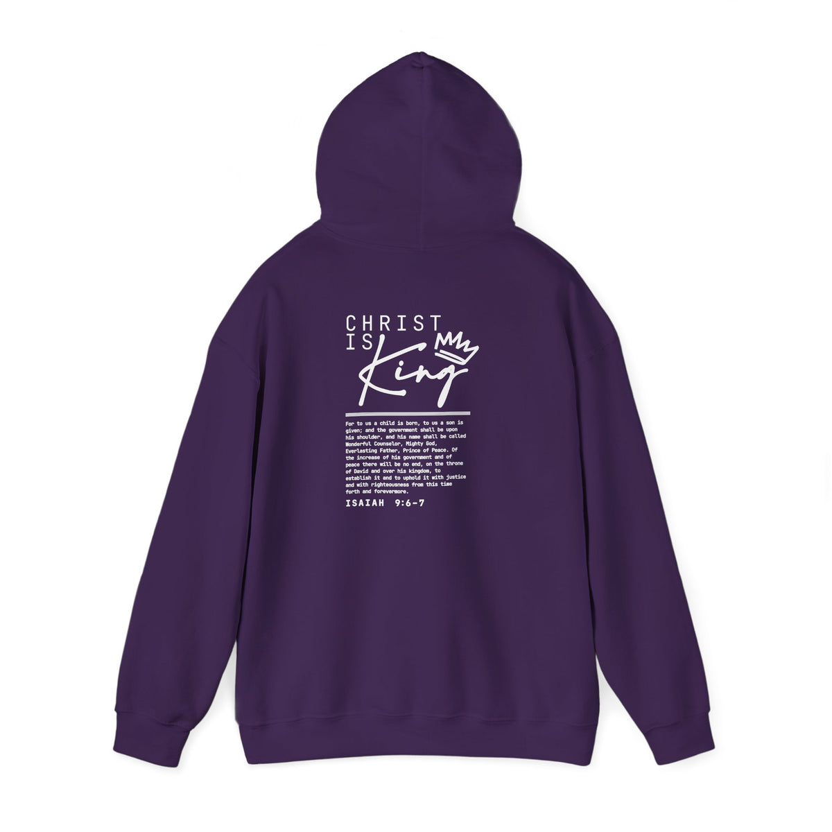 Christ is King Hoodie — Isaiah 9:6-7 Bible Verse Christian Sweatshirt