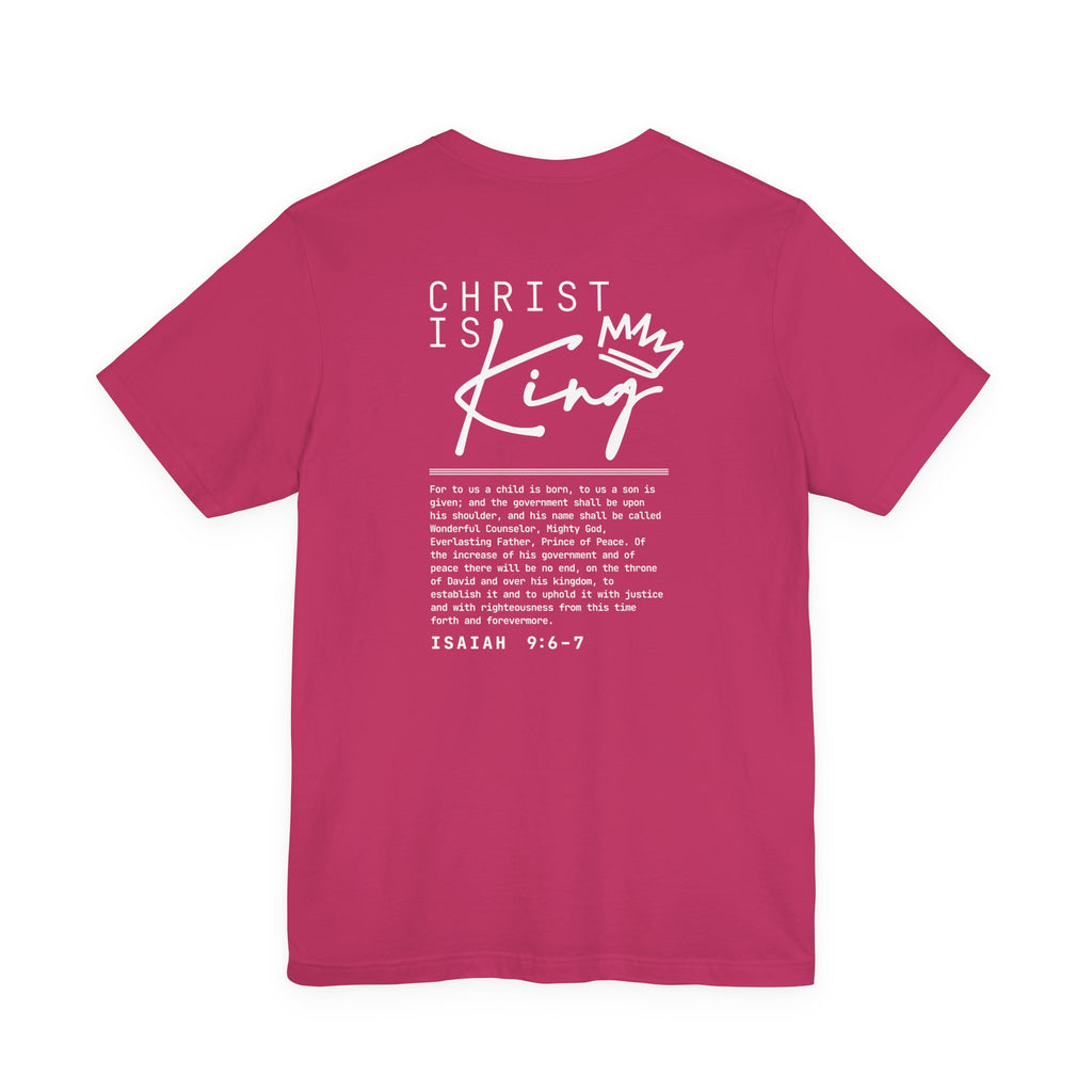 Christ Is King Tee — Isaiah 9:6-7 Christian Graphic T-Shirt