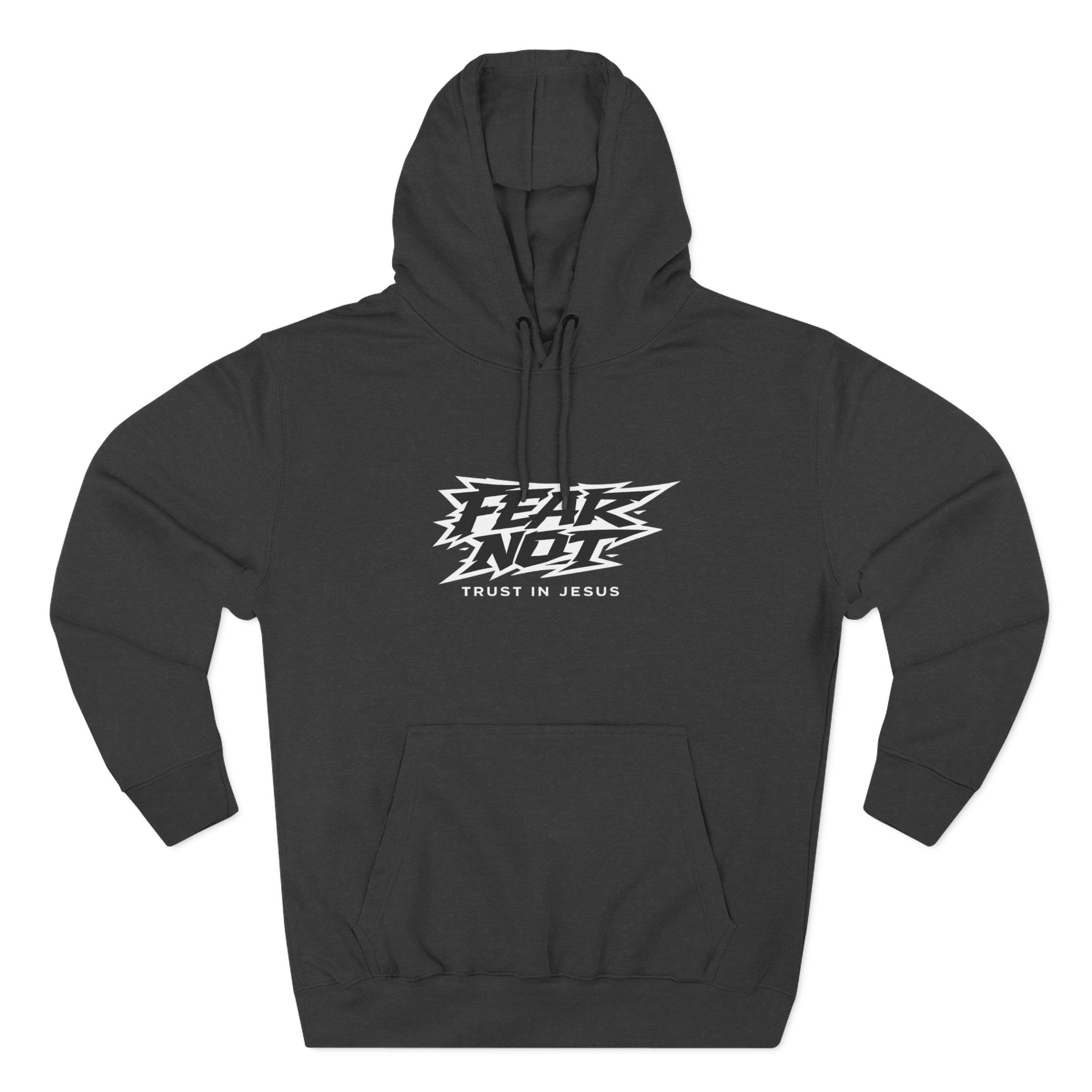 Fear Not Hoodie — "Trust in Jesus" Christian Graphic Hoodie