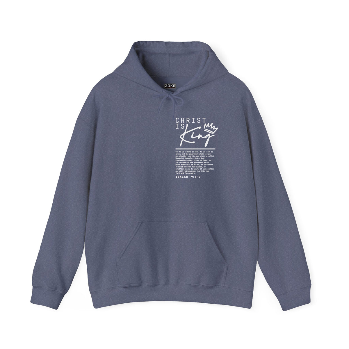 Christ is King Hoodie — Isaiah 9:6-7 Bible Verse Christian Sweatshirt