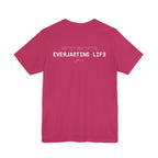 Everlasting Life John 3:16 T-Shirt — Christian Faith Scripture Tee