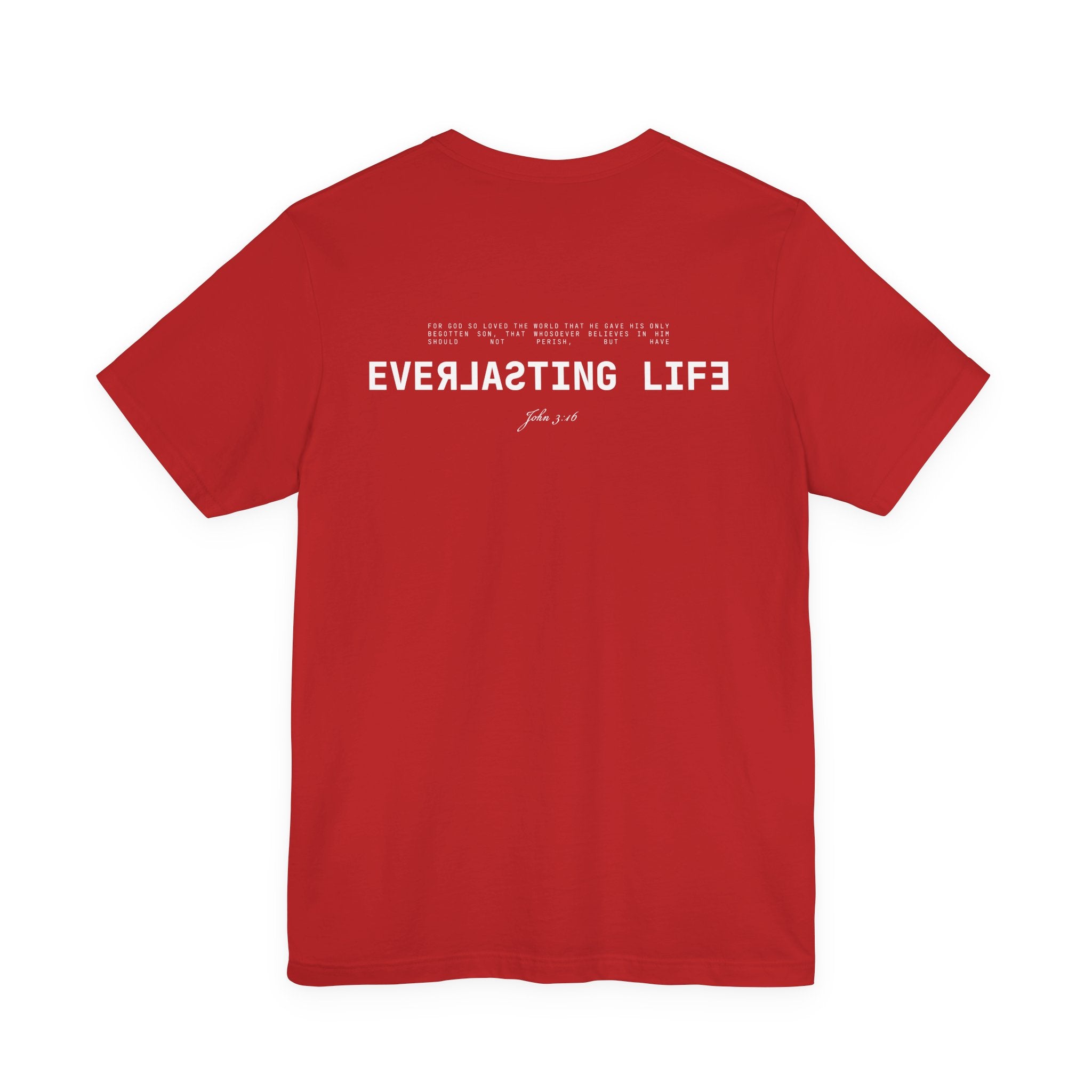 Everlasting Life John 3:16 T-Shirt — Christian Faith Scripture Tee