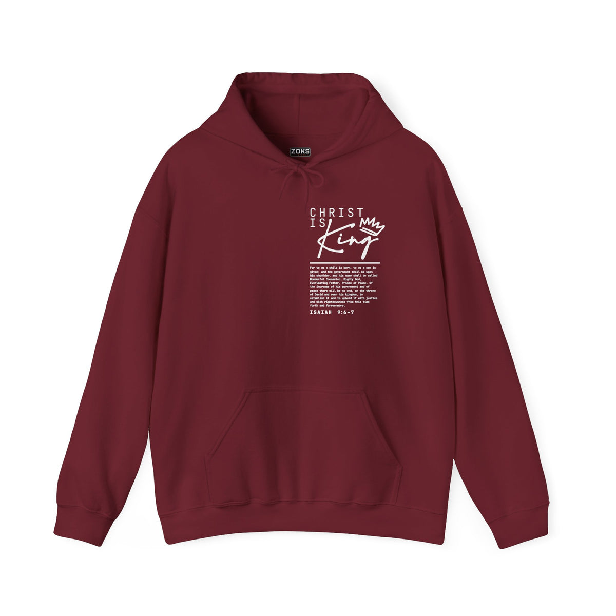 Christ is King Hoodie — Isaiah 9:6-7 Bible Verse Christian Sweatshirt