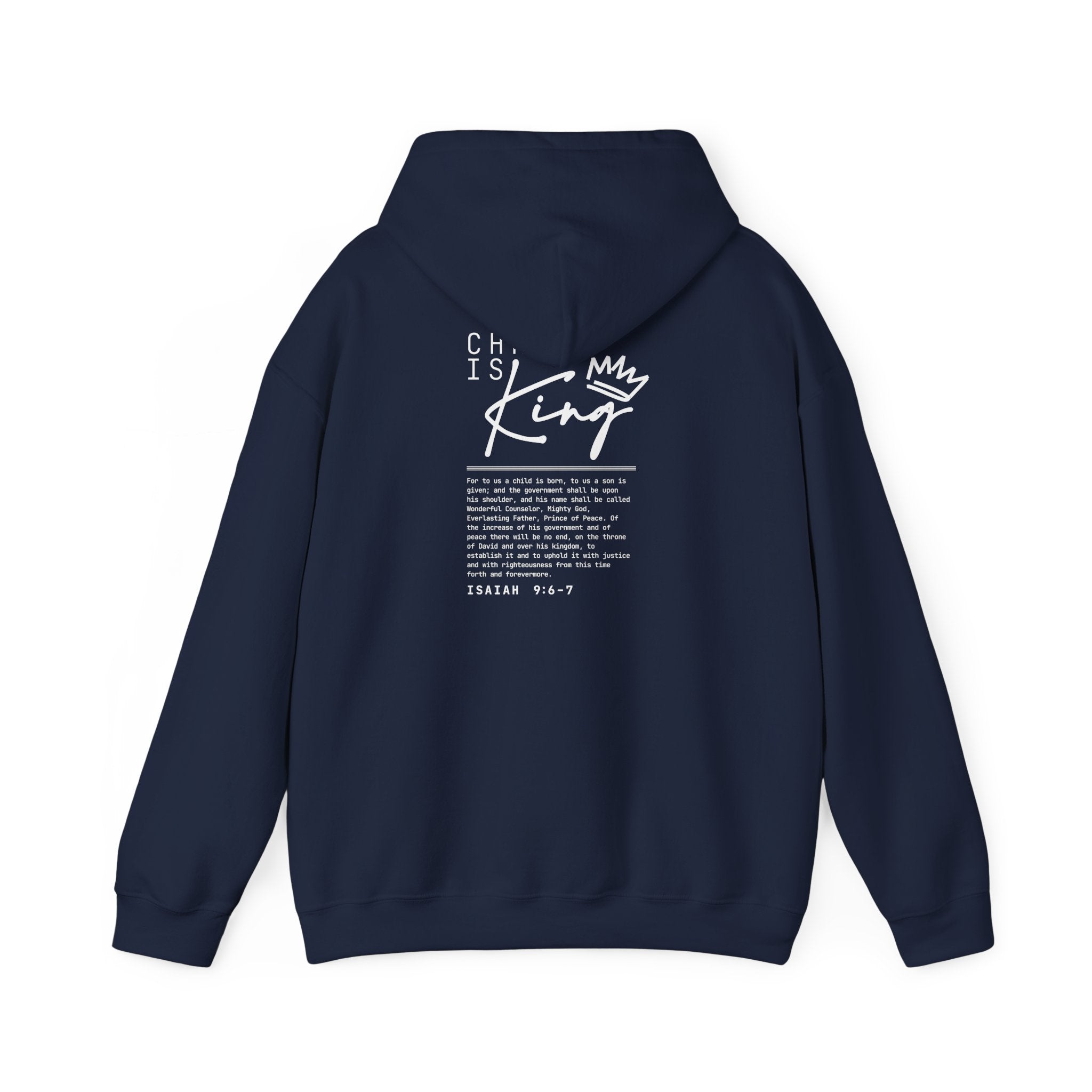 Christ the King Hoodie — Isaiah 9:6-7 Bible Verse Christian Sweatshirt
