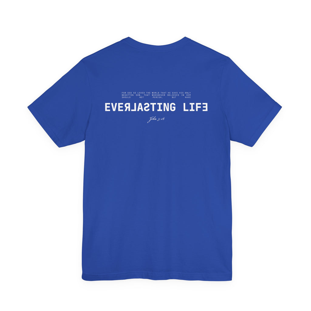 Everlasting Life John 3:16 T-Shirt — Christian Faith Scripture Tee