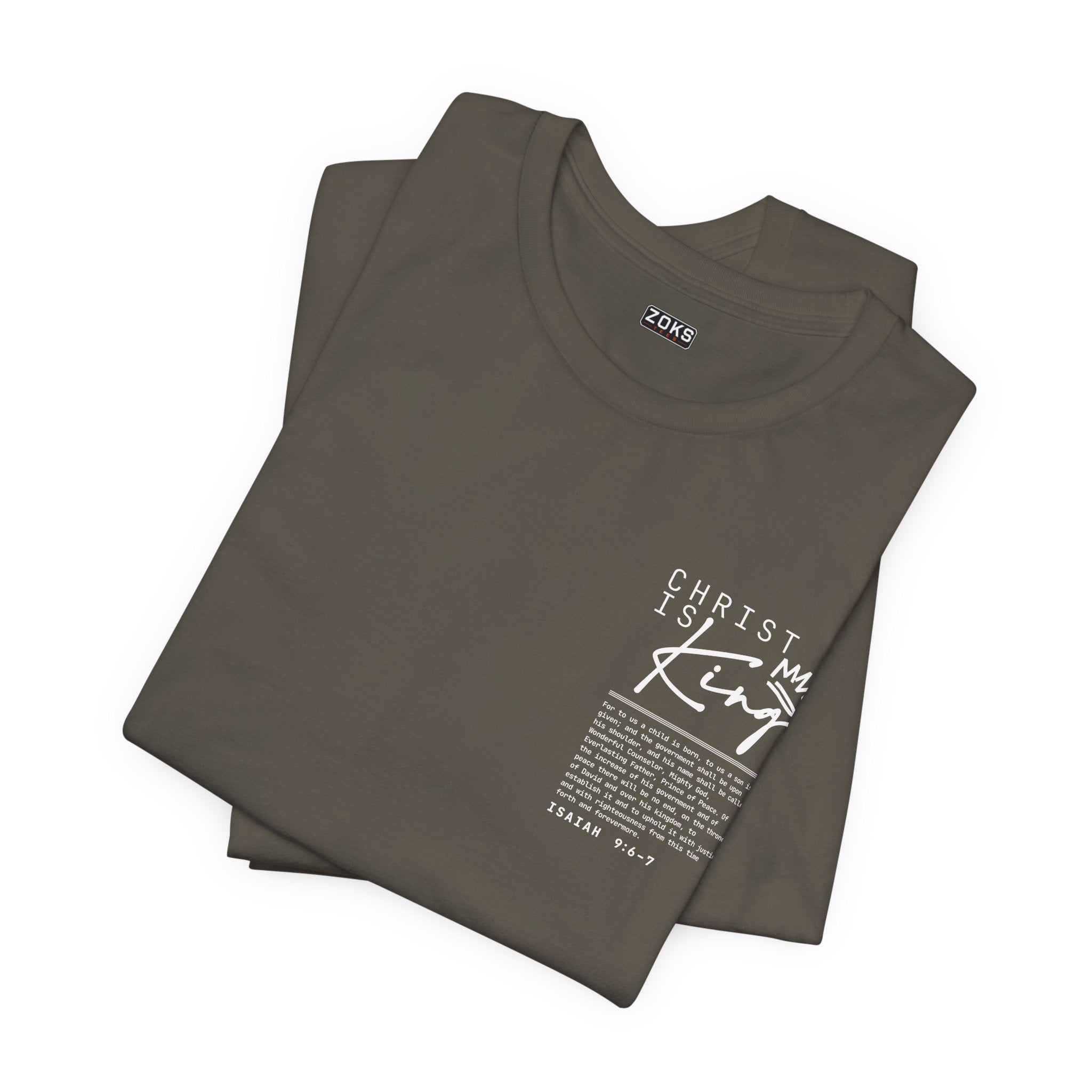 Christ Is King Tee — Isaiah 9:6-7 Christian Graphic T-Shirt