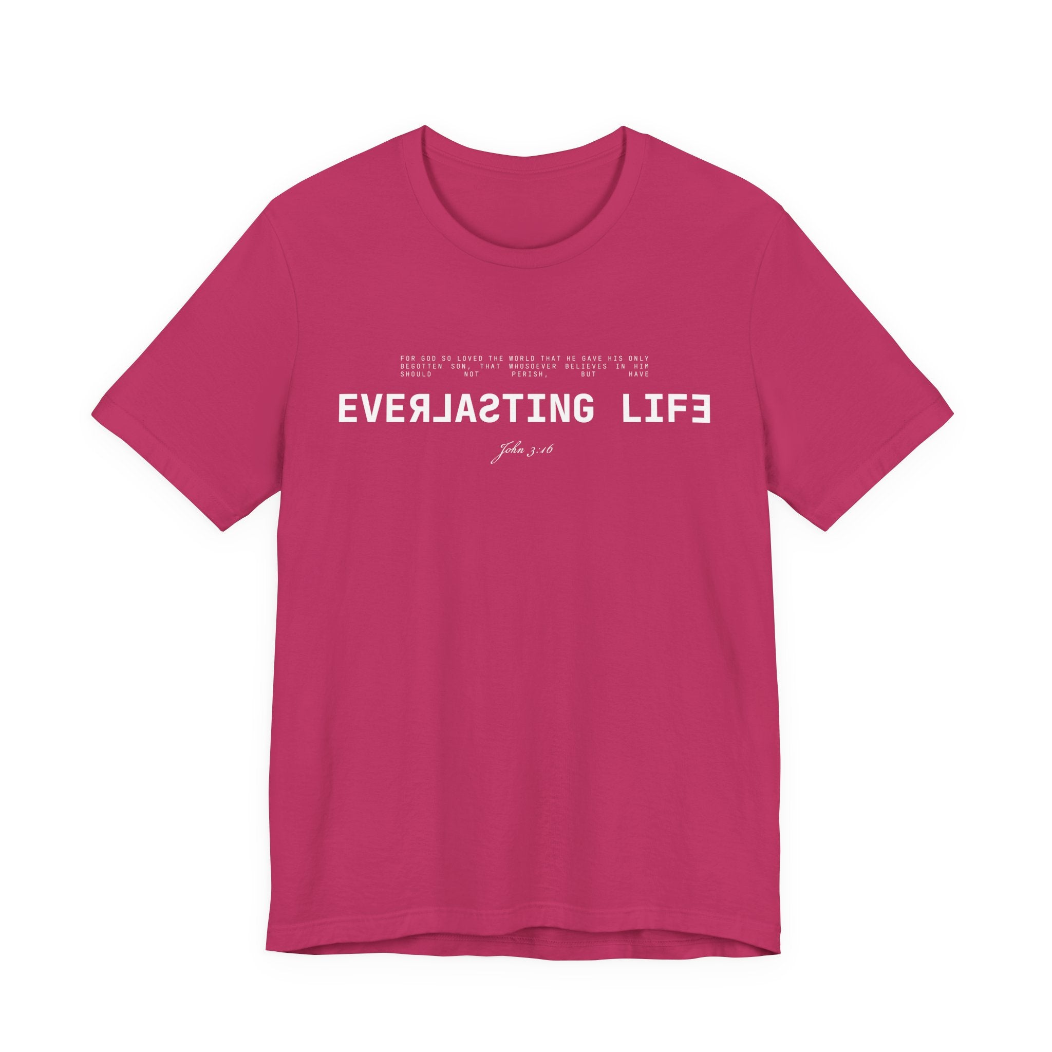 Everlasting Life John 3:16 T-Shirt — Christian Faith Scripture Tee