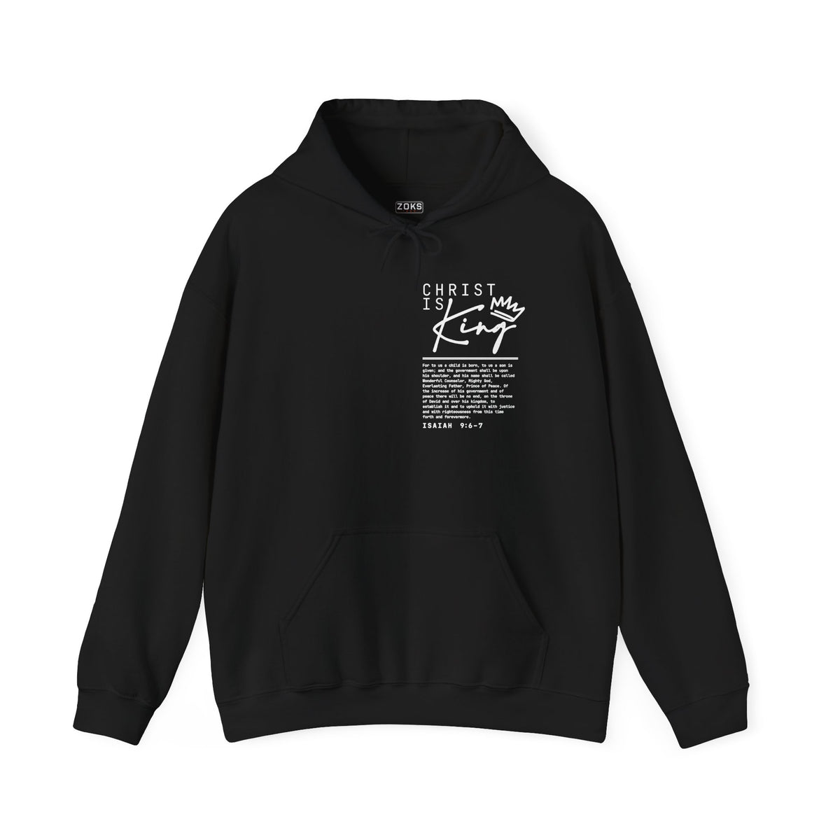 Christ is King Hoodie — Isaiah 9:6-7 Bible Verse Christian Sweatshirt
