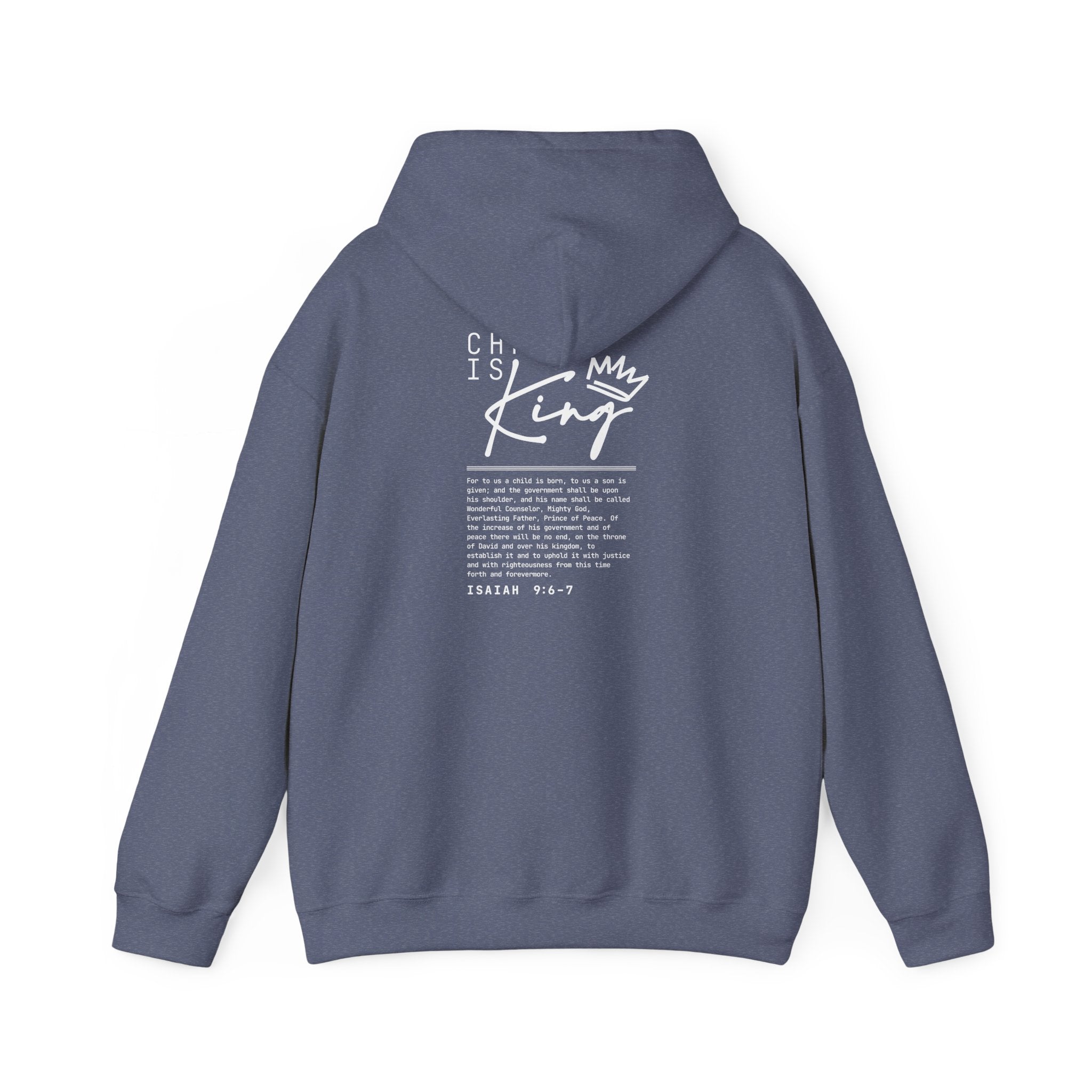 Christ the King Hoodie — Isaiah 9:6-7 Bible Verse Christian Sweatshirt