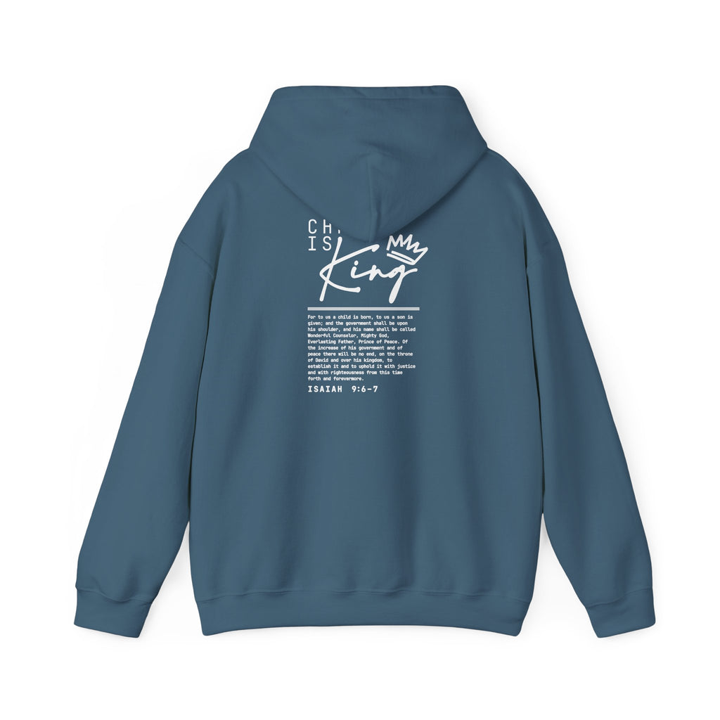 Christ is King Hoodie — Isaiah 9:6-7 Bible Verse Christian Sweatshirt