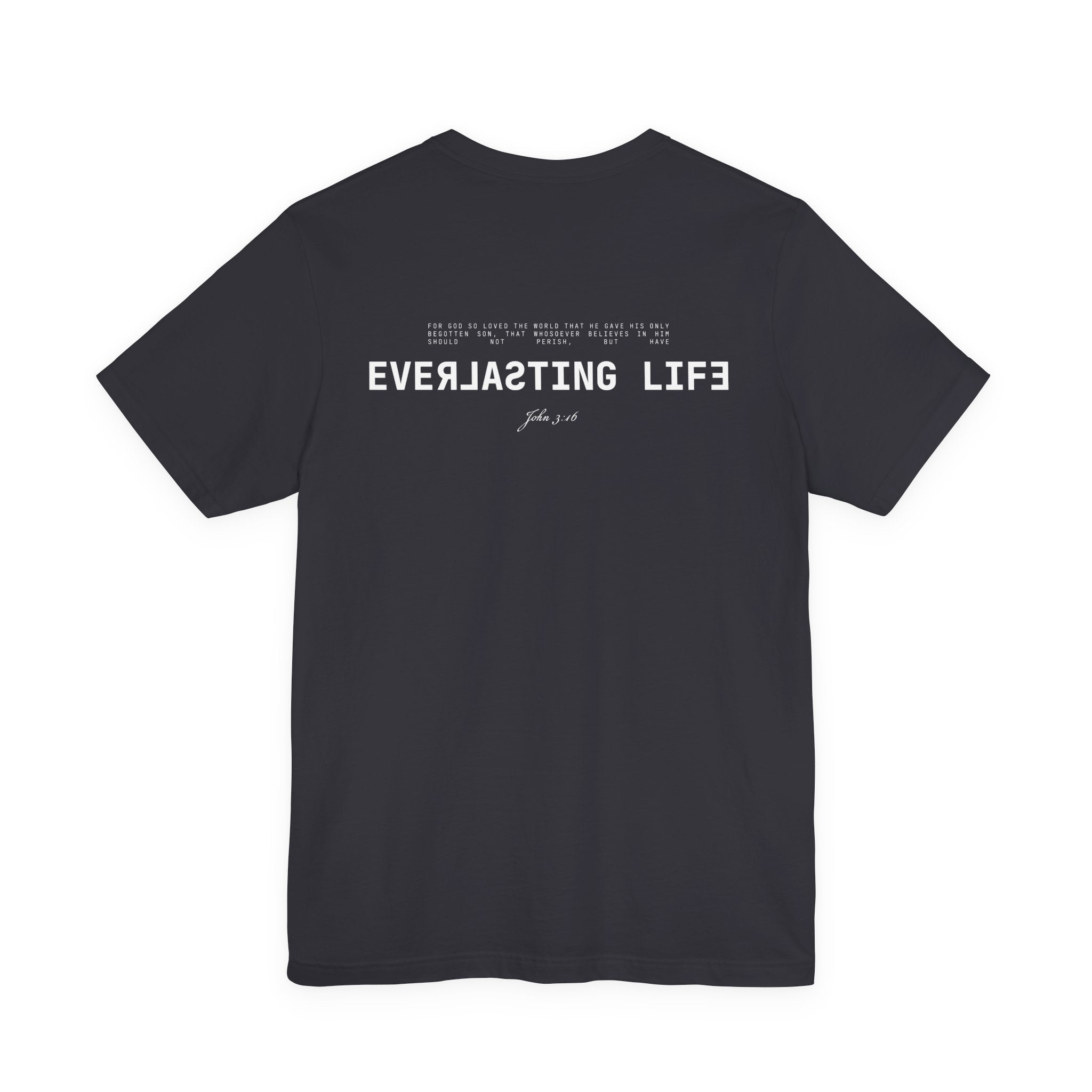 Everlasting Life John 3:16 T-Shirt — Christian Faith Scripture Tee
