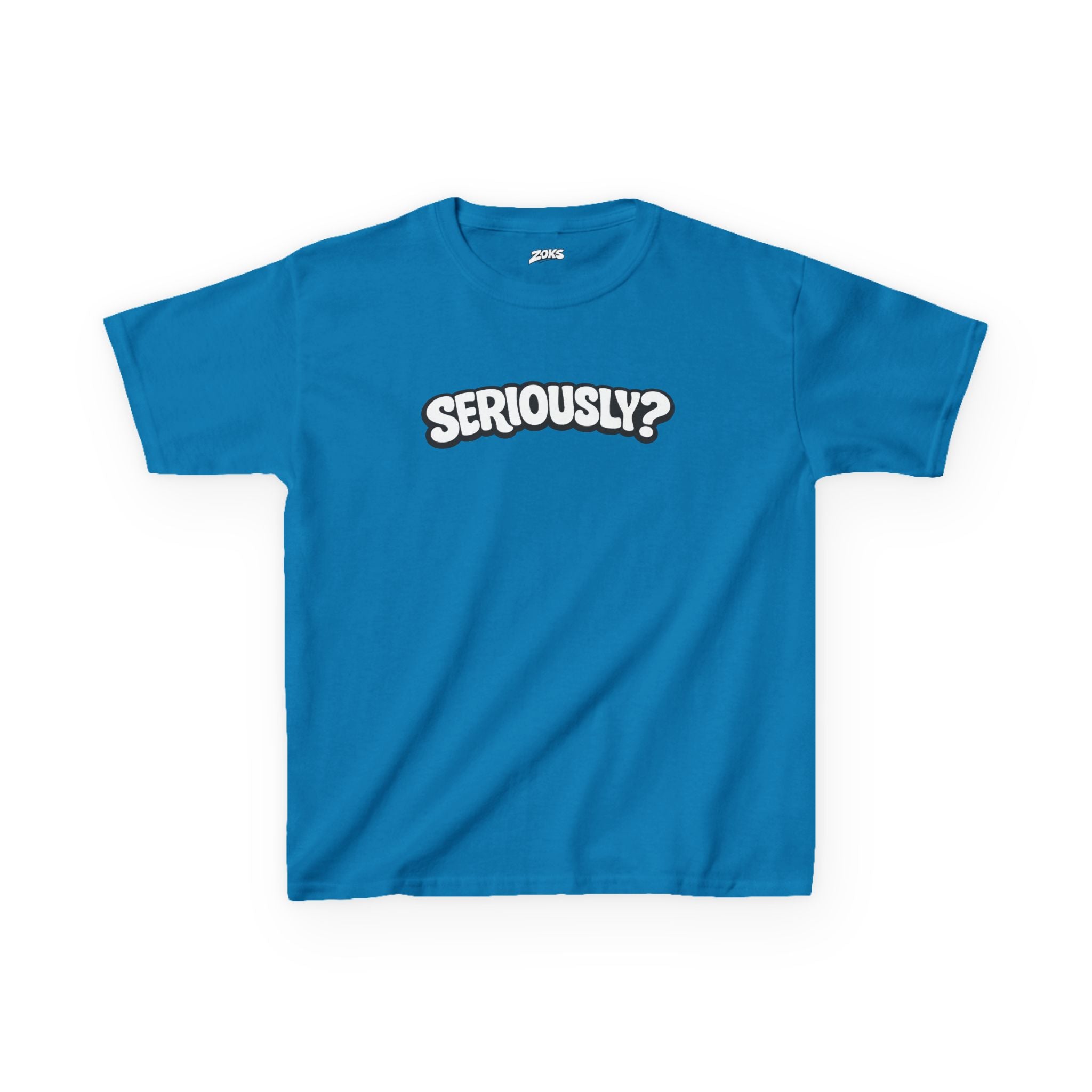 Seriously? Kids Tee — Funny Sassy Graphic T-Shirt for Kids