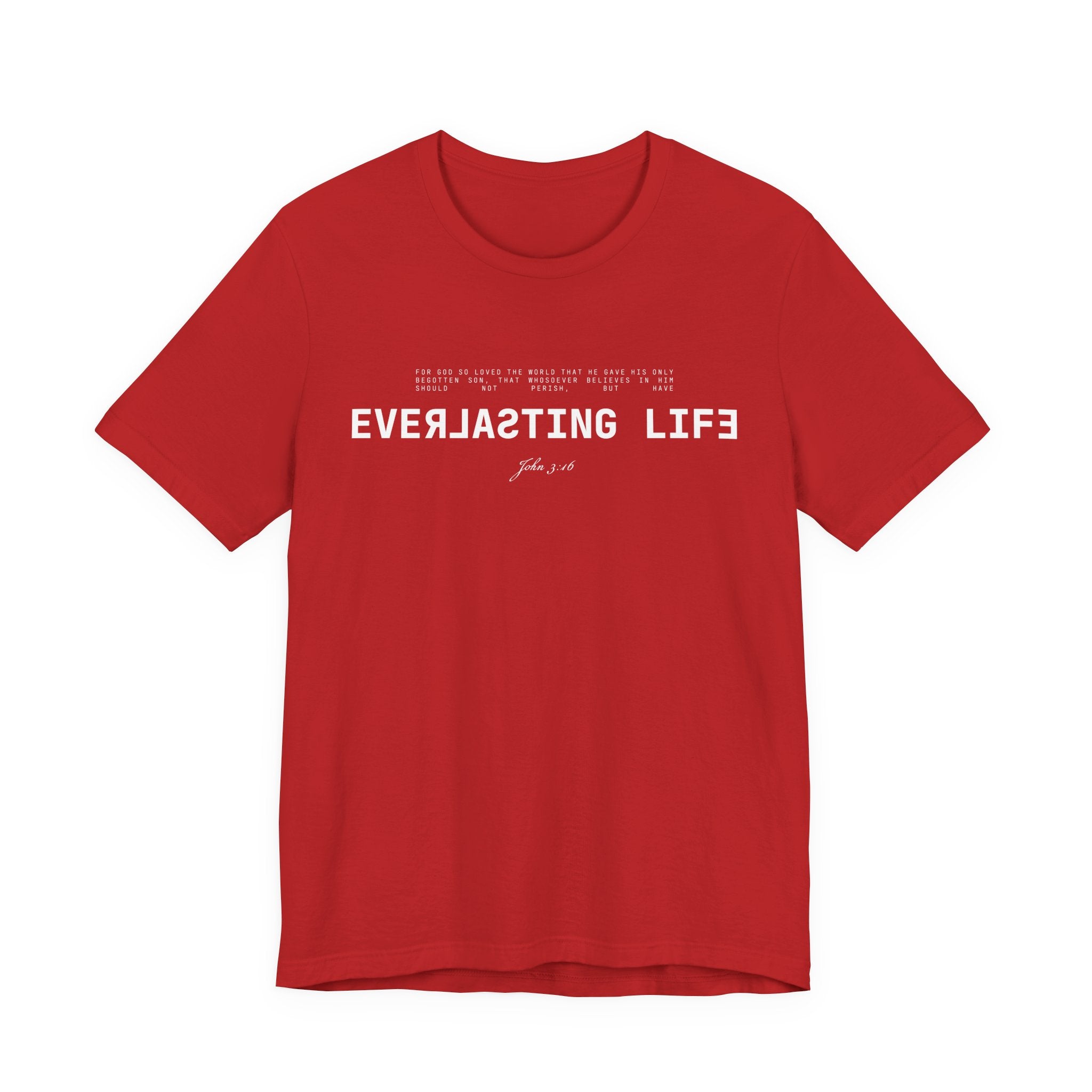 Everlasting Life John 3:16 T-Shirt — Christian Faith Scripture Tee