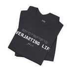 Everlasting Life John 3:16 T-Shirt — Christian Faith Scripture Tee