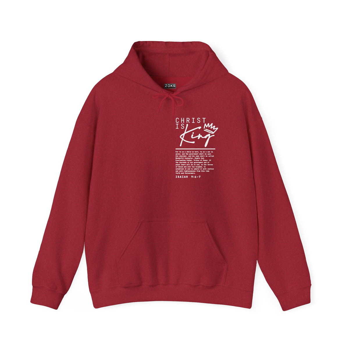 Christ is King Hoodie — Isaiah 9:6-7 Bible Verse Christian Sweatshirt