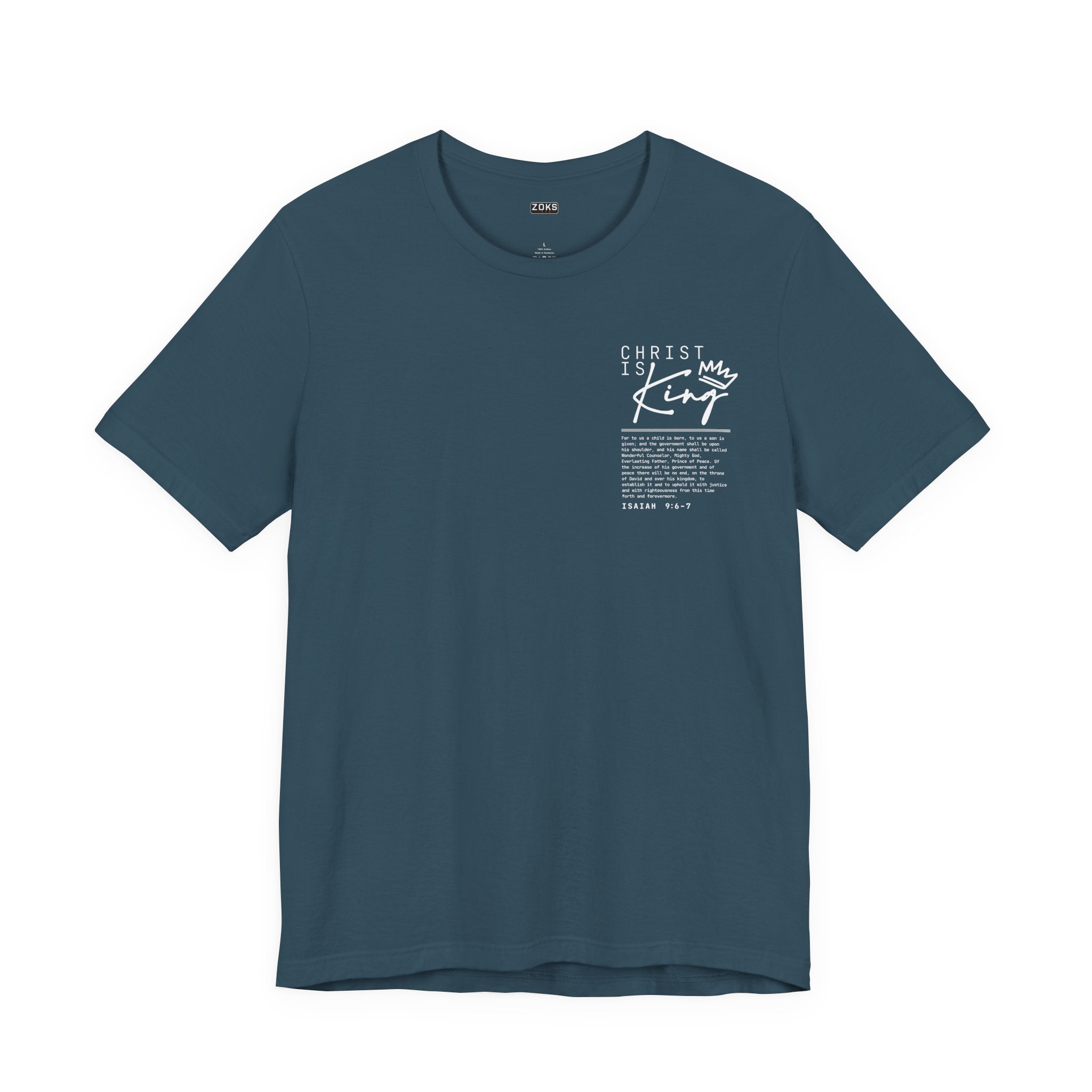 Christ Is King Tee — Isaiah 9:6-7 Christian Graphic T-Shirt