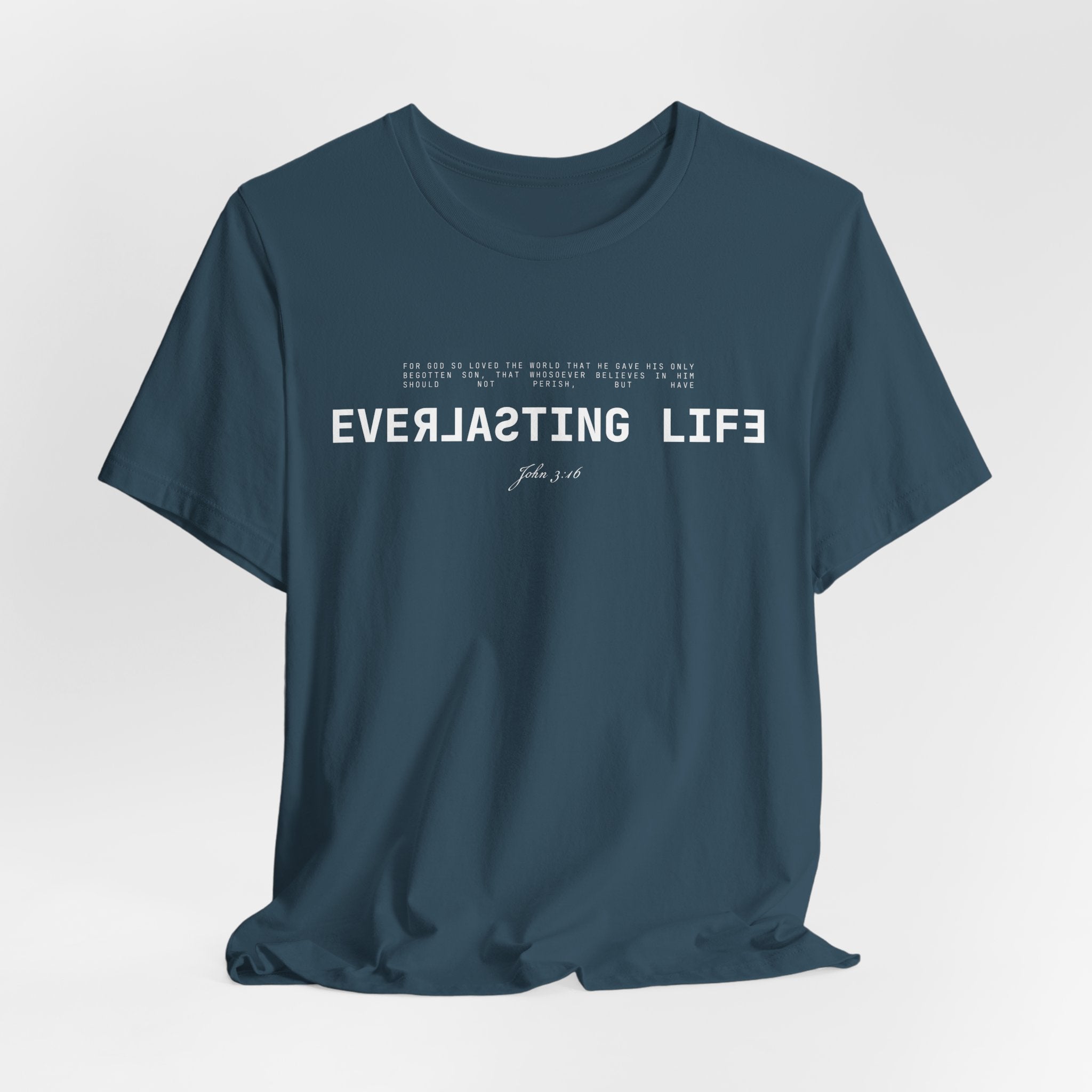 Everlasting Life John 3:16 T-Shirt — Christian Faith Scripture Tee