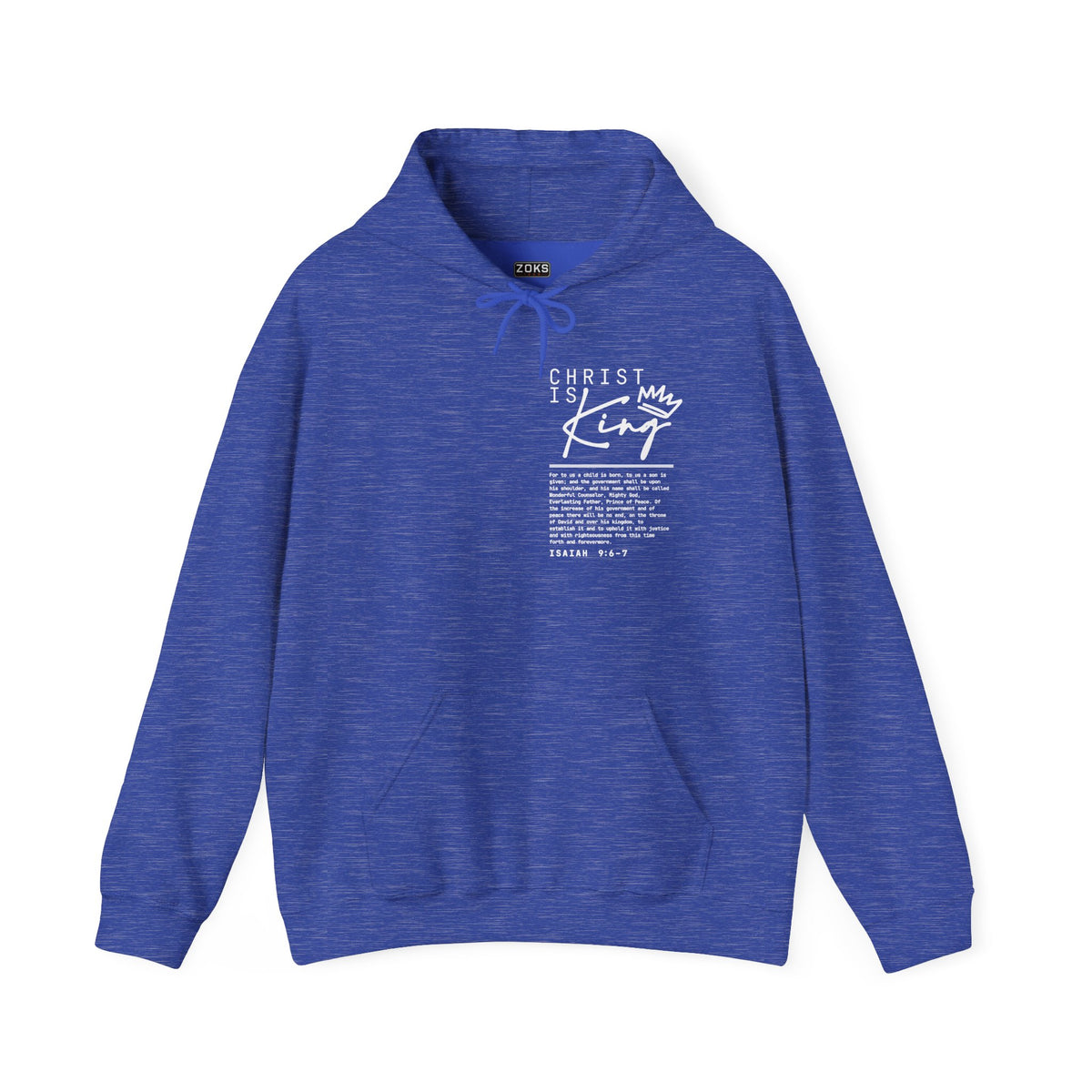 Christ is King Hoodie — Isaiah 9:6-7 Bible Verse Christian Sweatshirt