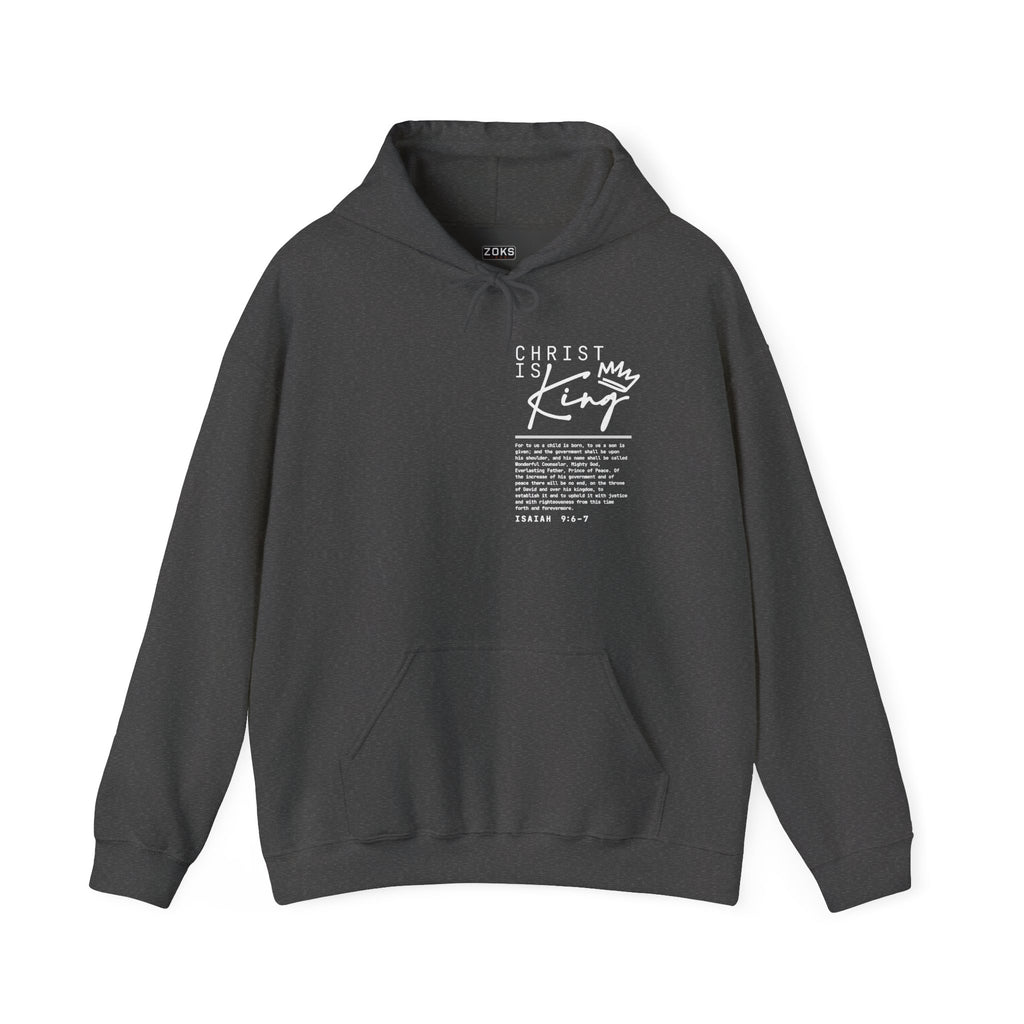 Christ is King Hoodie — Isaiah 9:6-7 Bible Verse Christian Sweatshirt