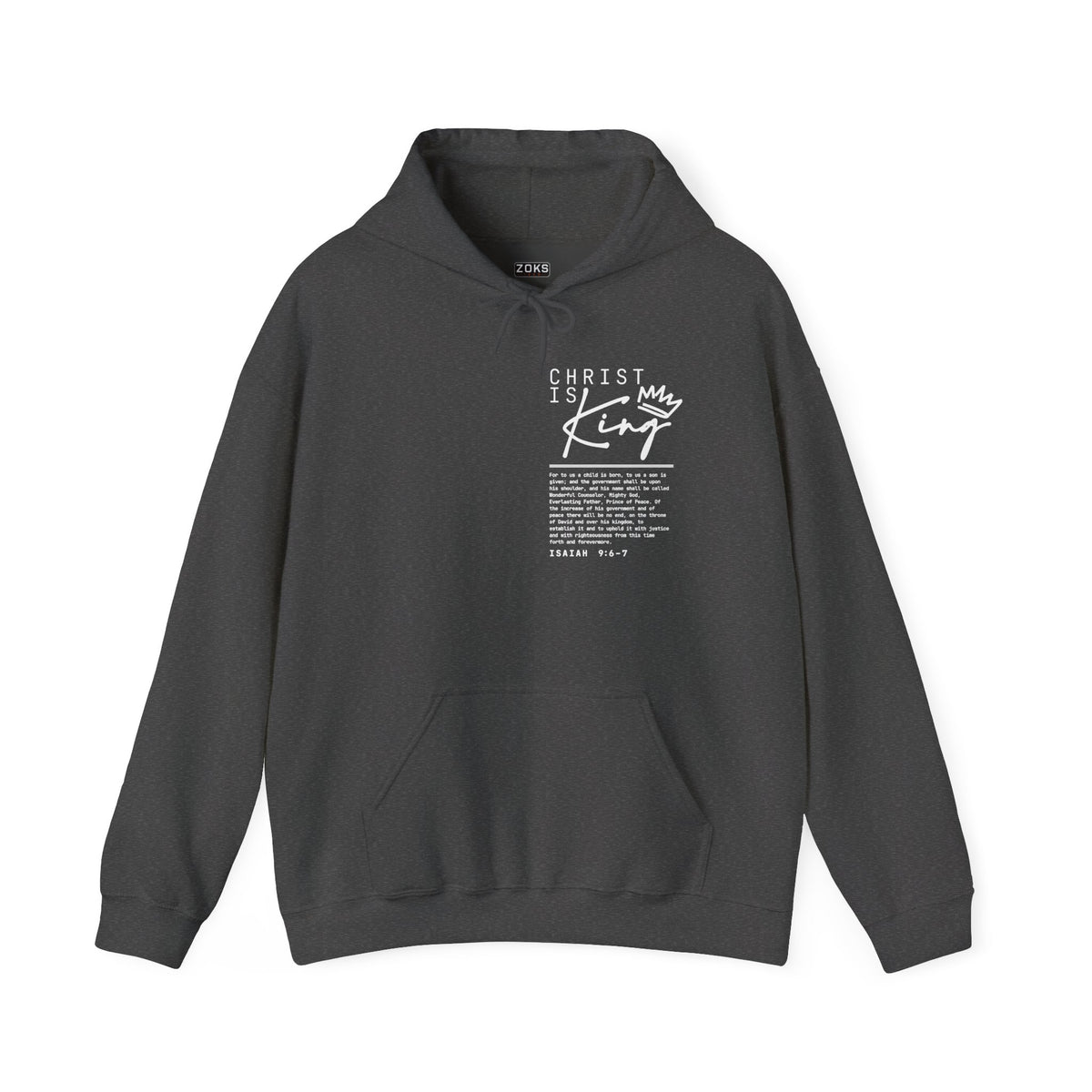 Christ is King Hoodie — Isaiah 9:6-7 Bible Verse Christian Sweatshirt