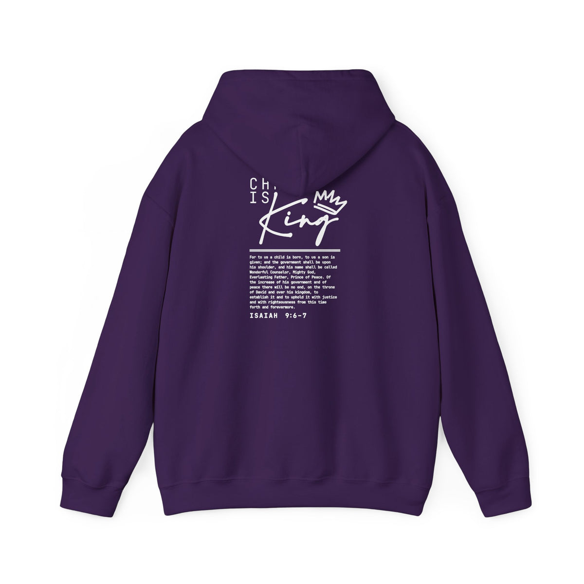 Christ is King Hoodie — Isaiah 9:6-7 Bible Verse Christian Sweatshirt