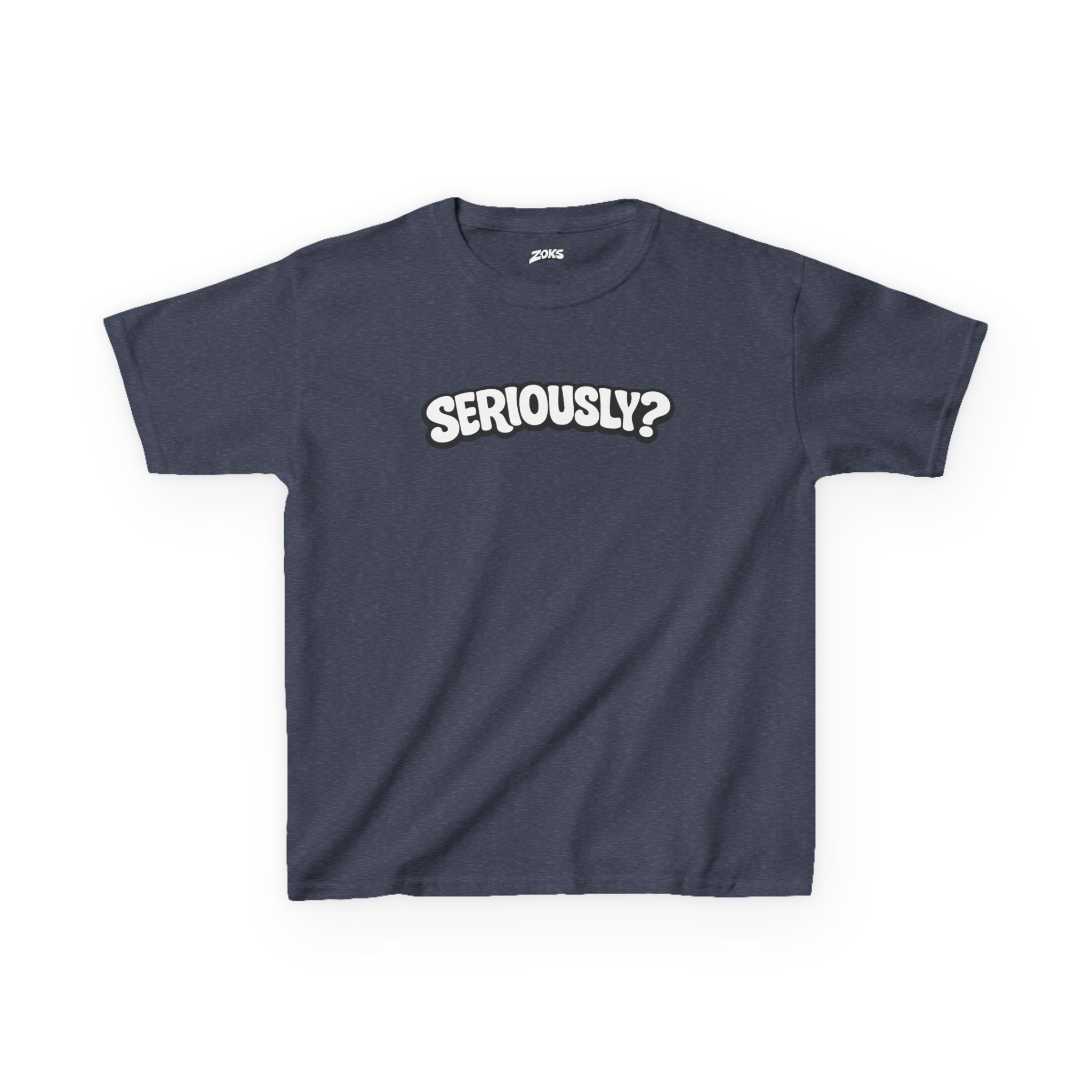 Seriously? Kids Tee — Funny Sassy Graphic T-Shirt for Kids