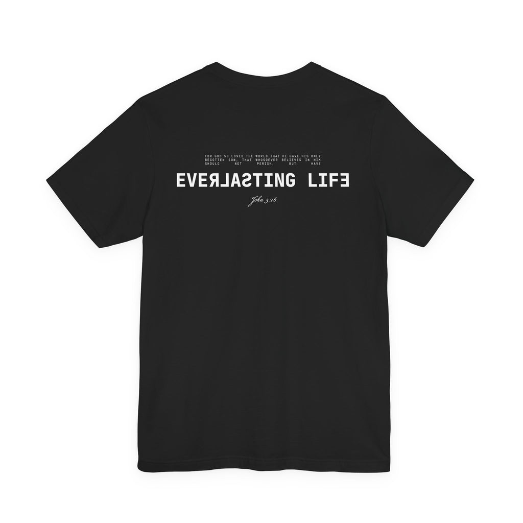 Everlasting Life John 3:16 T-Shirt — Christian Faith Scripture Tee